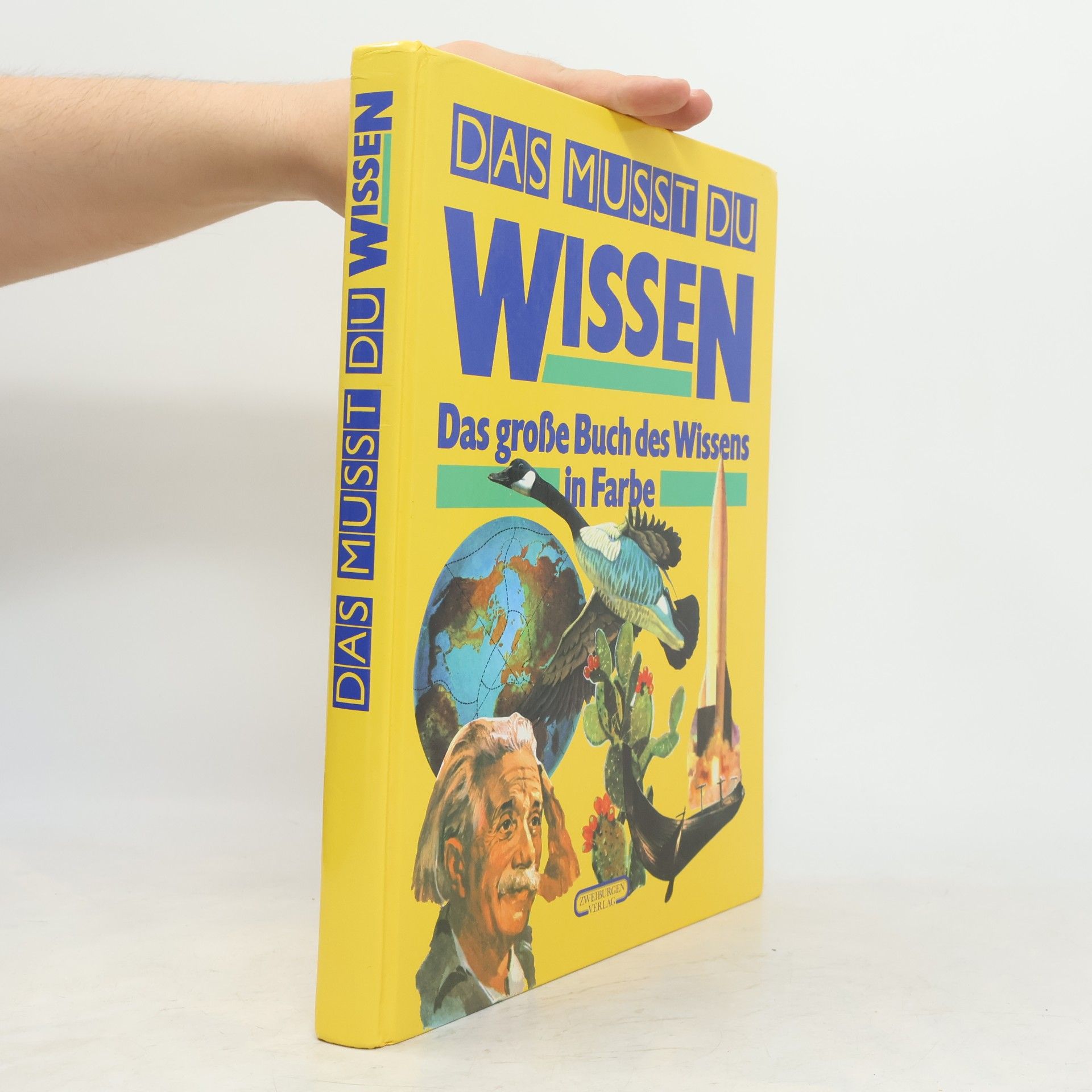 Autorenkollektiv Das musst du wissen. Das große Buch des Wissens in Farbe