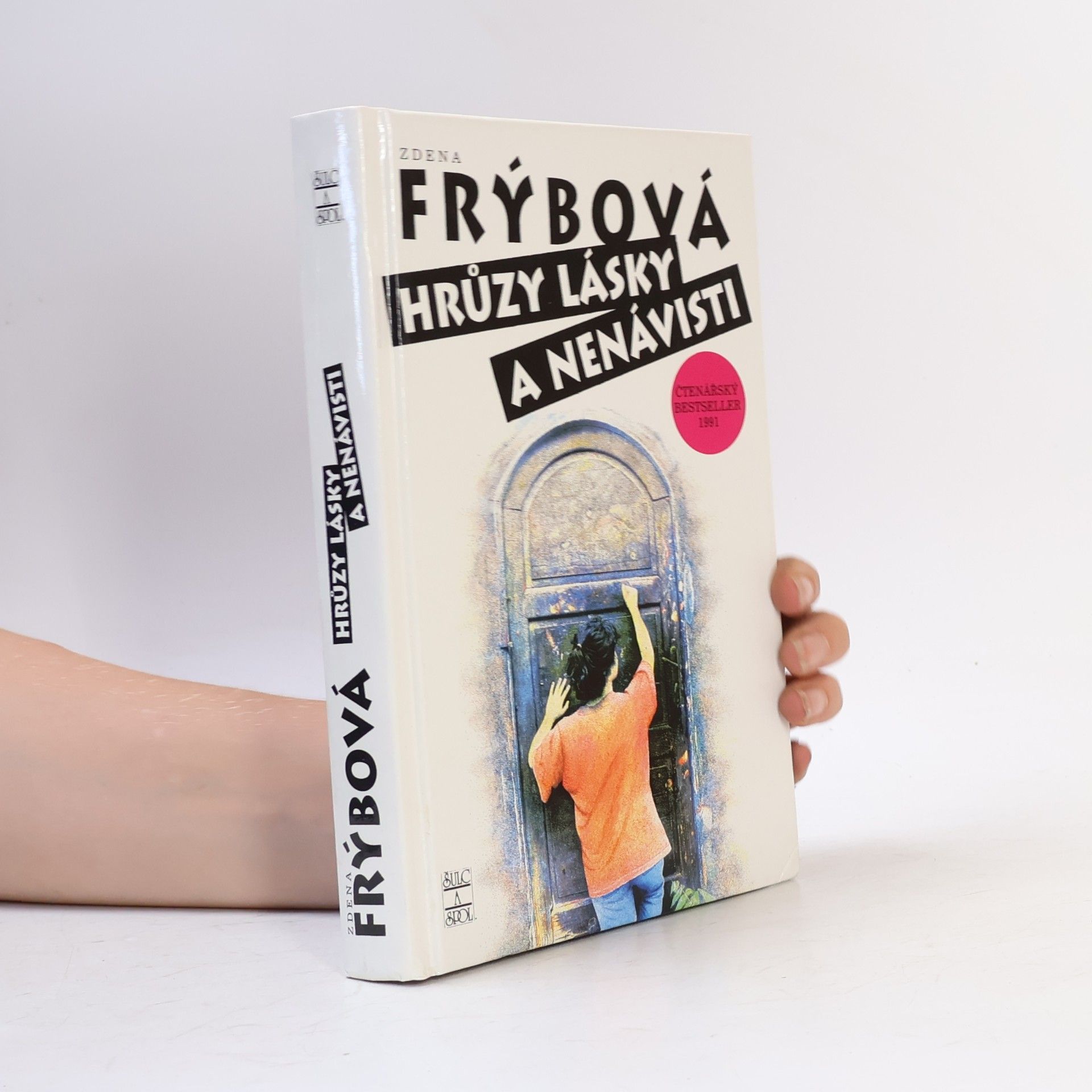 Zdena Frýbová Hrůzy lásky a nenávisti