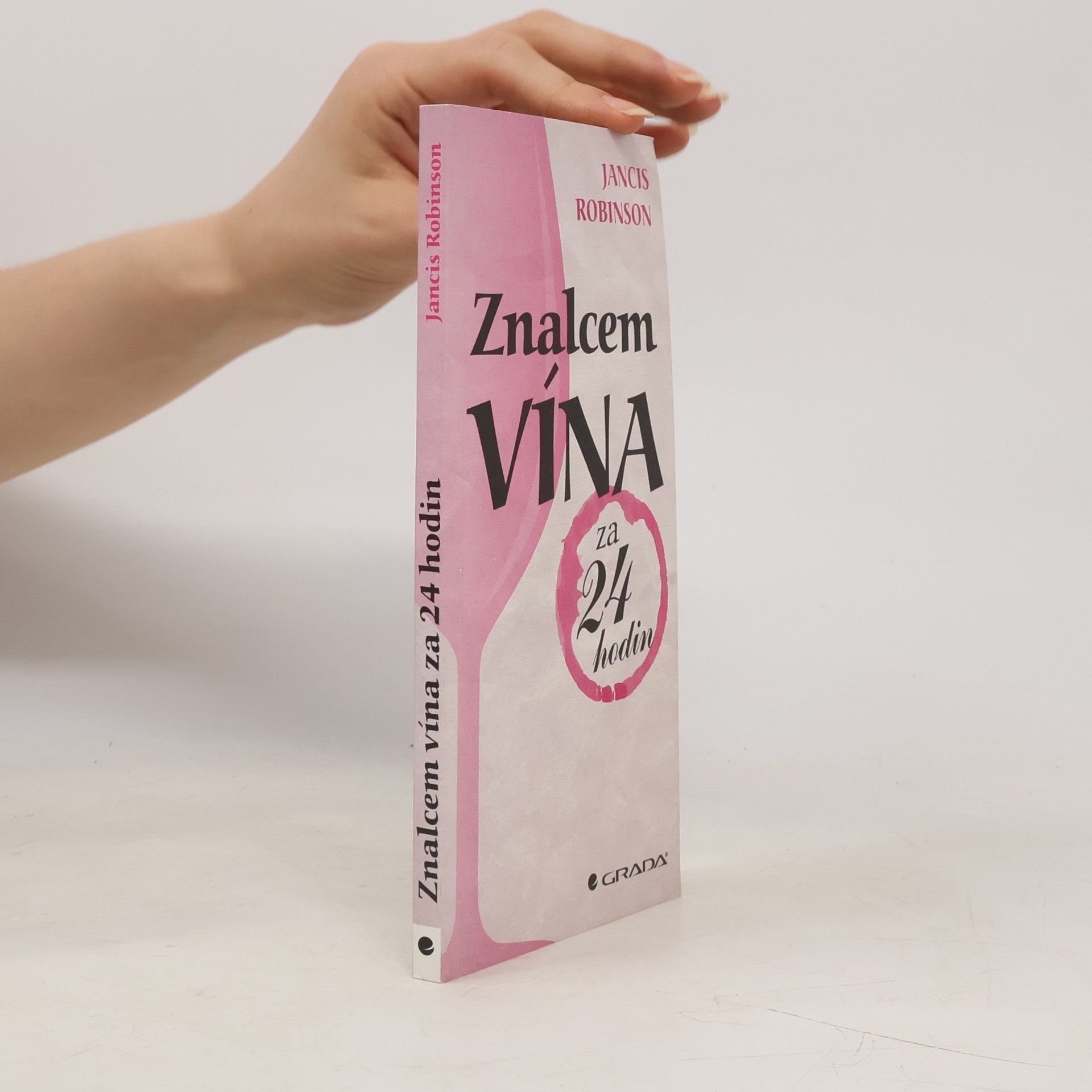 Jancis Robinson Znalcem vína za 24 hodin