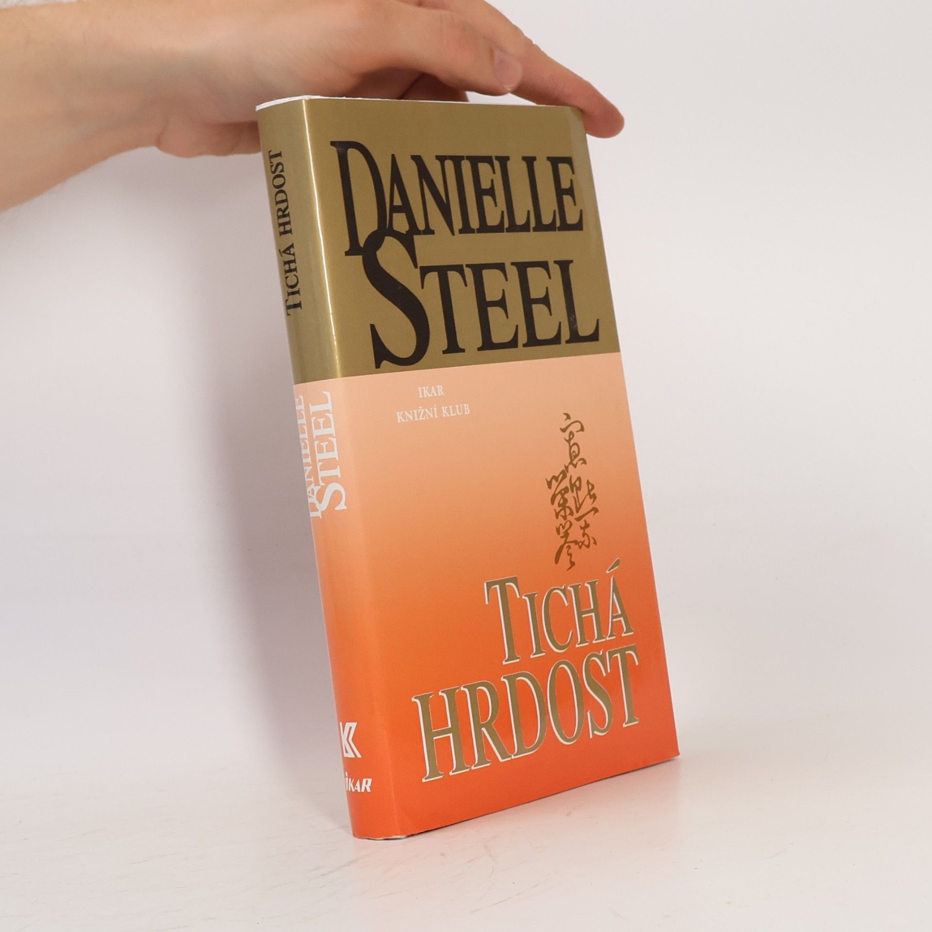 Danielle Steel Tichá hrdost