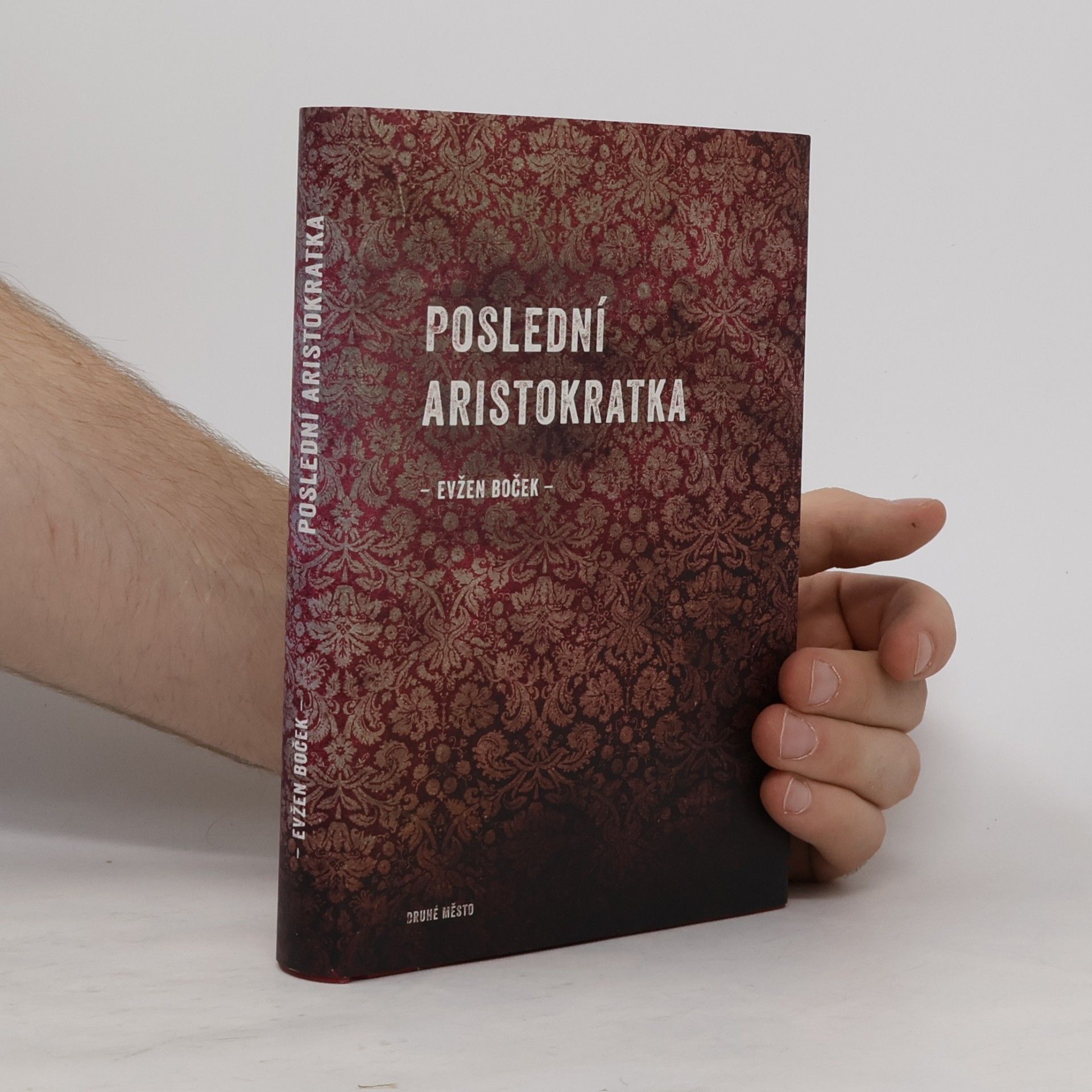 Evžen Boček Poslední aristokratka