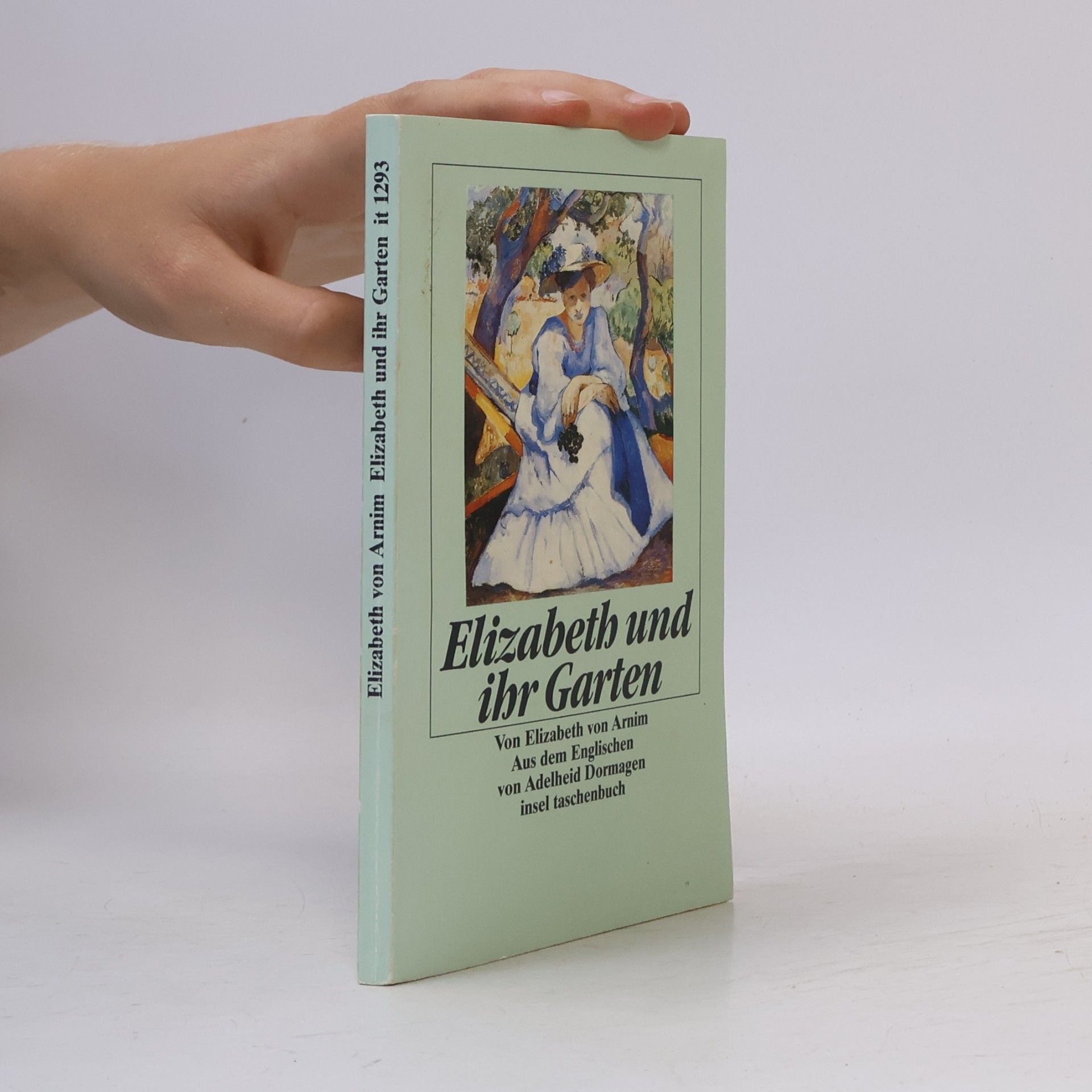 Elizabeth von Arnim Elizabeth und ihr Garten