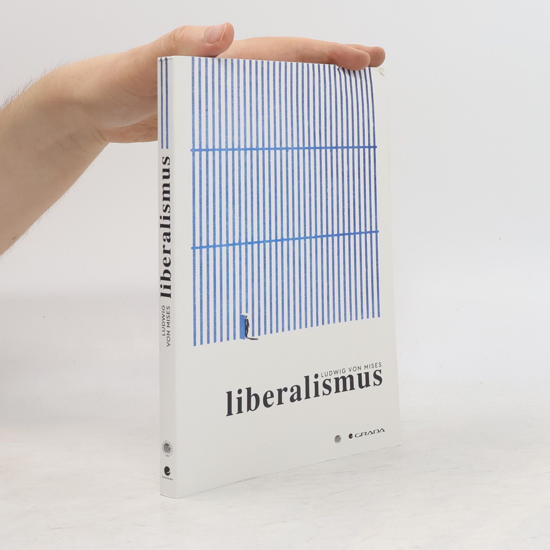 Ludwig von Mises Liberalismus