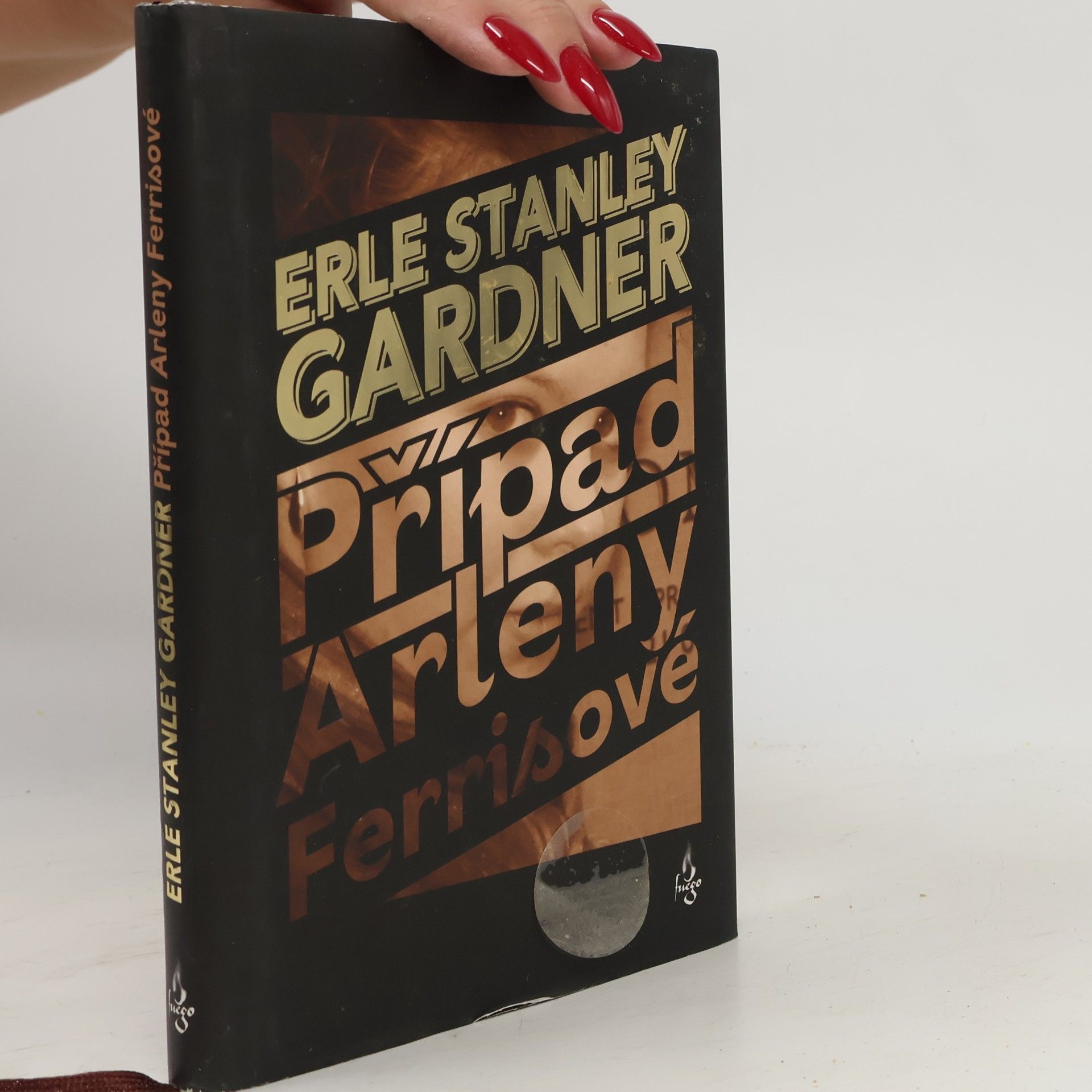 Erle Stanley Gardner Případ Arleny Ferrisové
