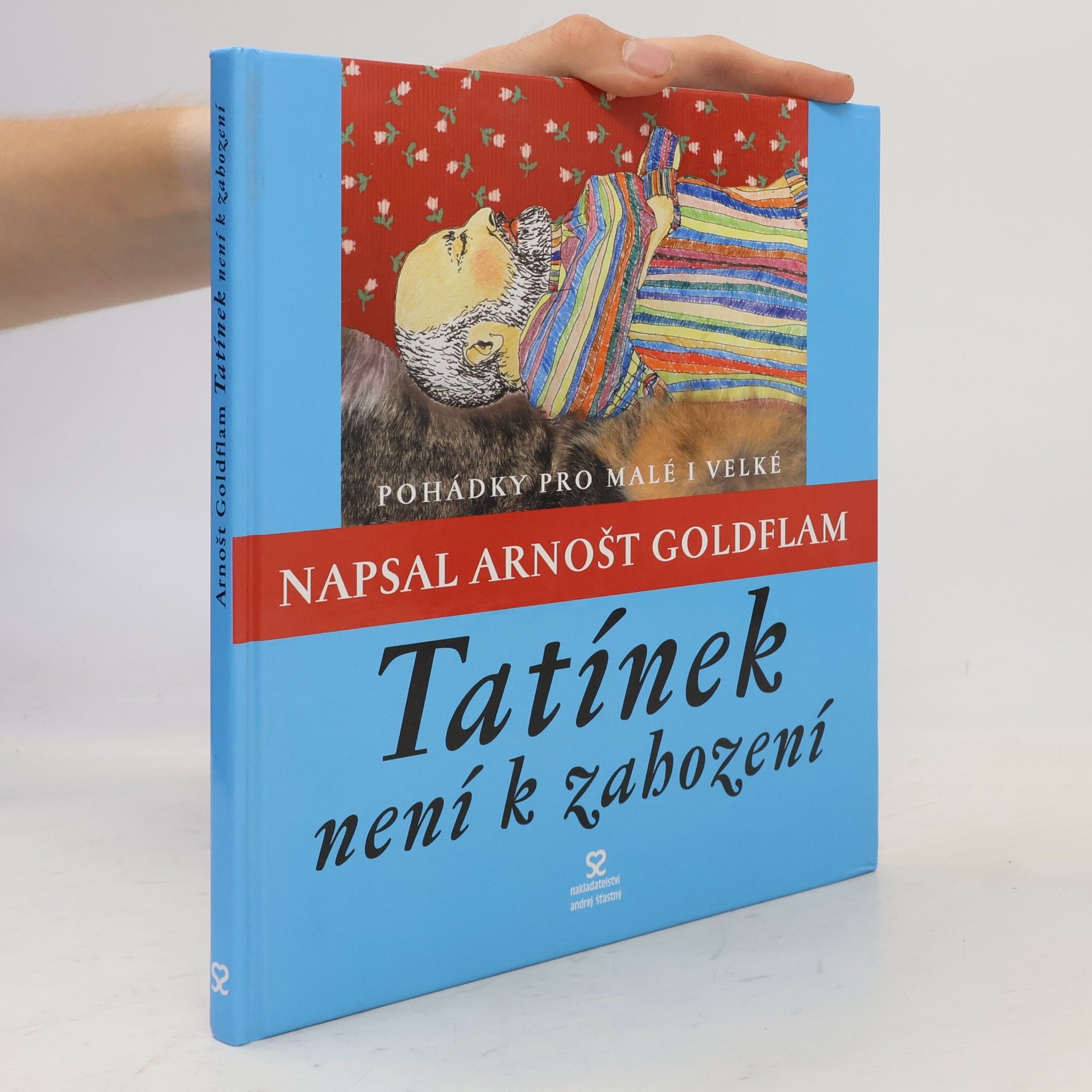 Arnošt Goldflam Tatínek není k zahození