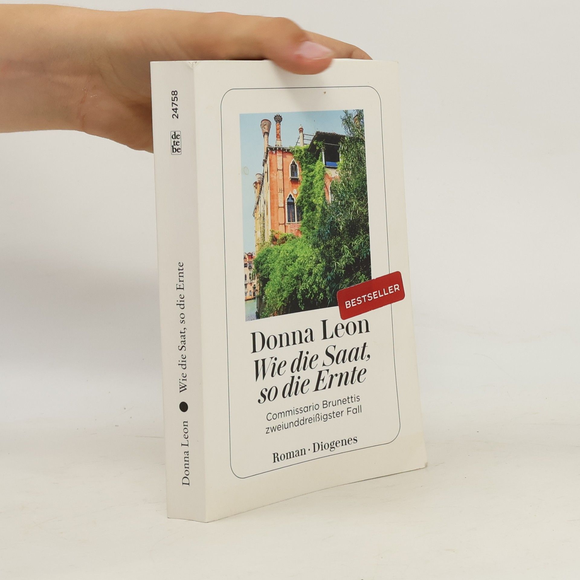 Donna Leon Wie die Saat, so die Ernte