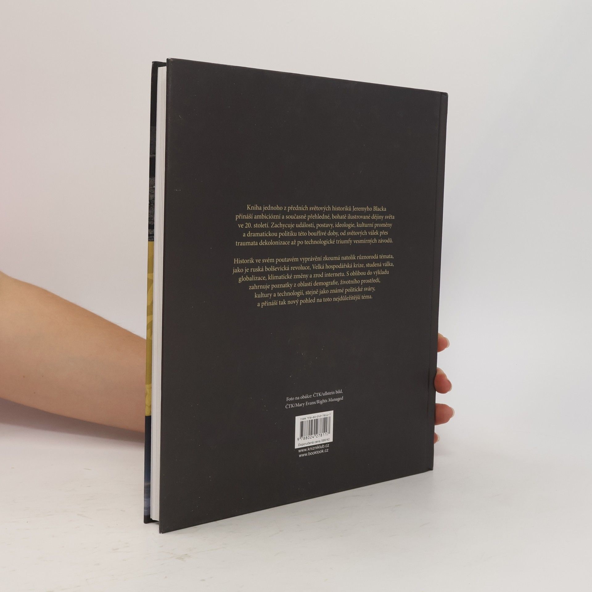 Jeremy Black Historie 20. století. Konflikty, technologie a rokenrol