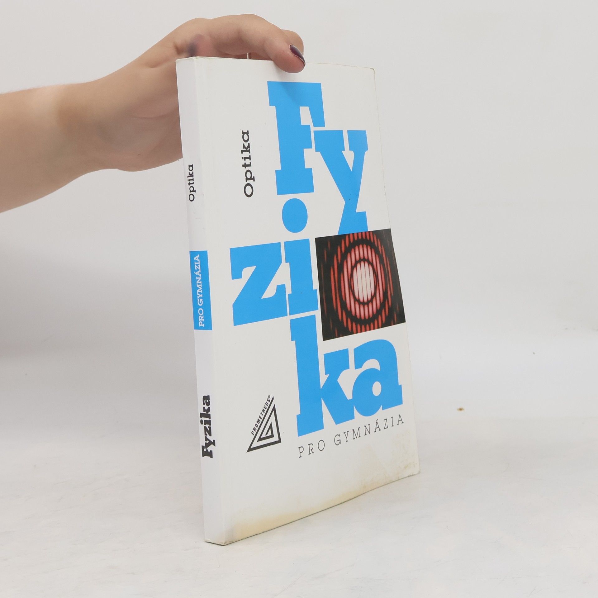 Oldřich Lepil Fyzika pro gymnázia. Optika