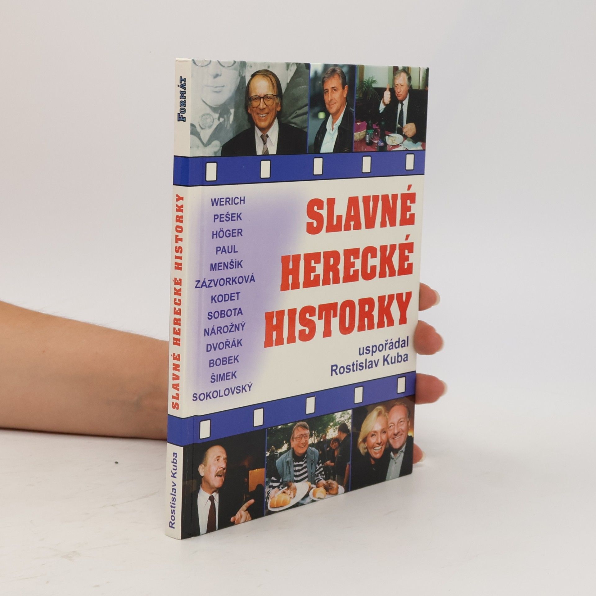 Rostislav Kuba Slavné herecké historky