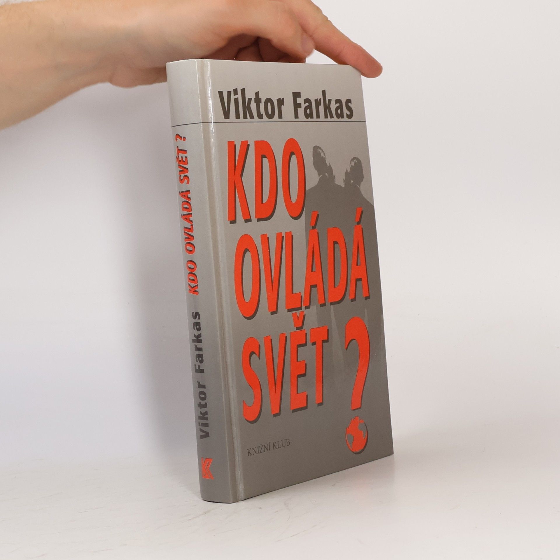 Viktor Farkas Kdo ovládá svět?
