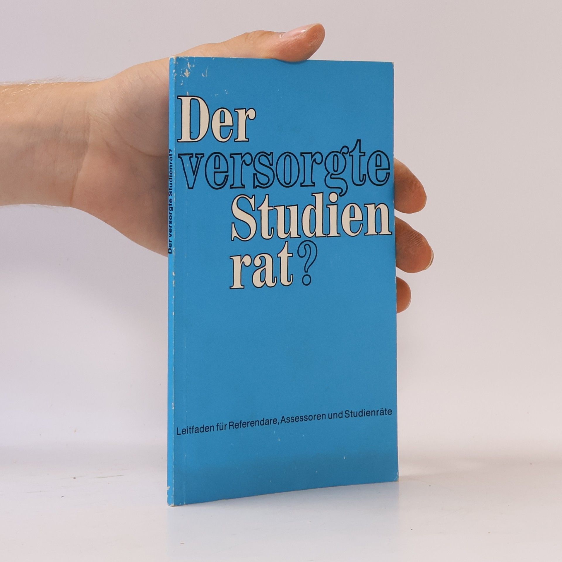 Der versorgte Studienrat?