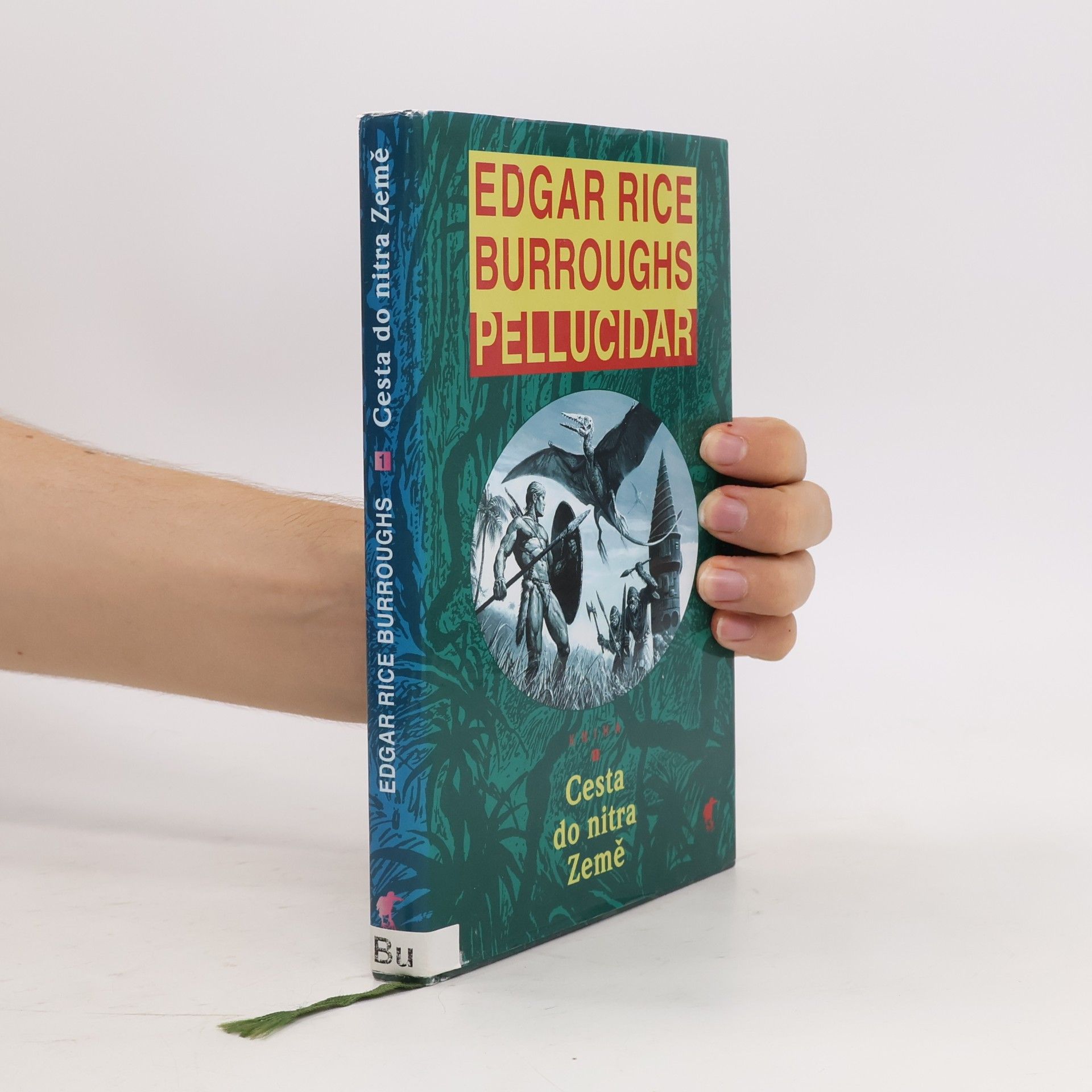 Edgar Rice Burrroughs Pellucidar - Cesta do nitra Země