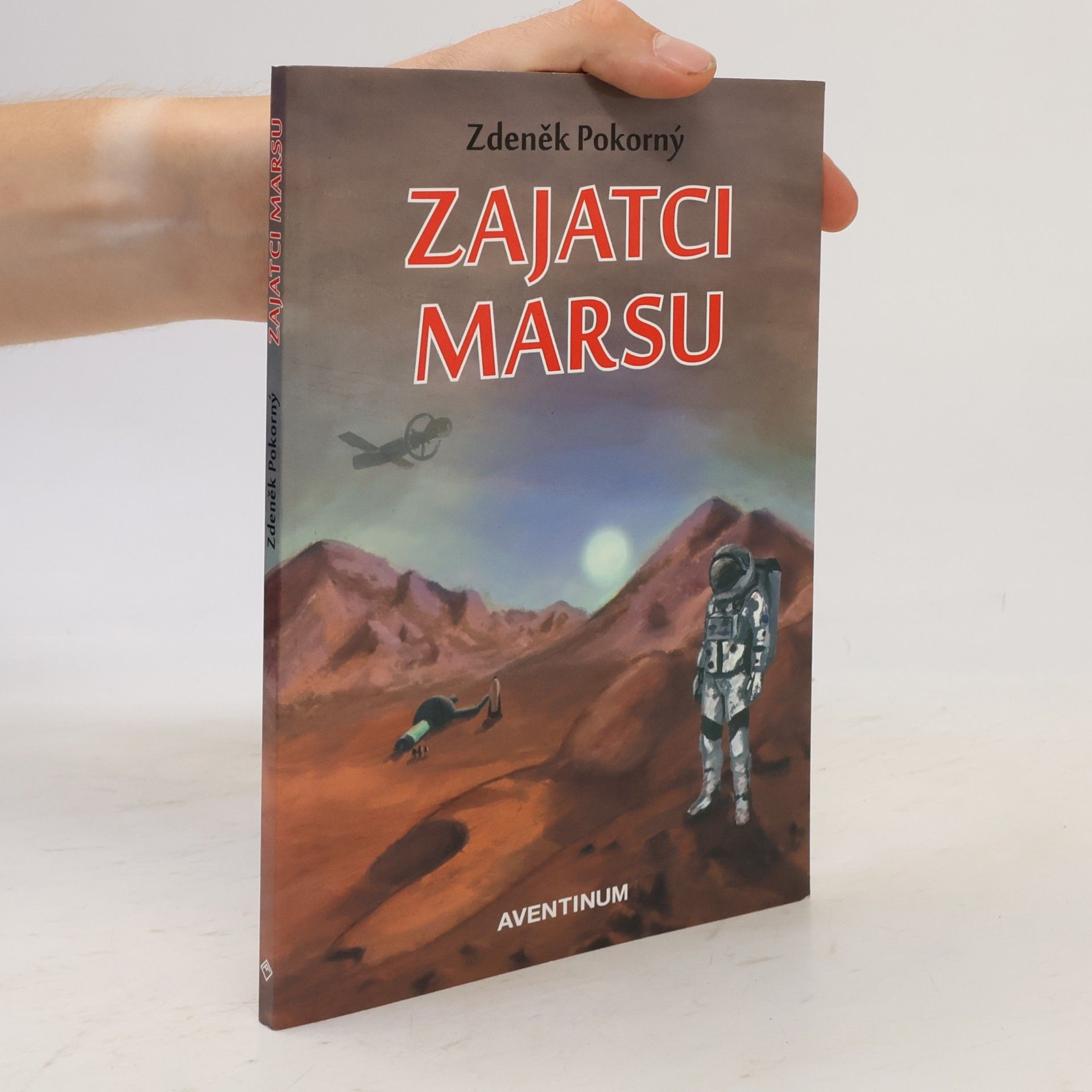 Zdeněk Pokorný Zajatci Marsu