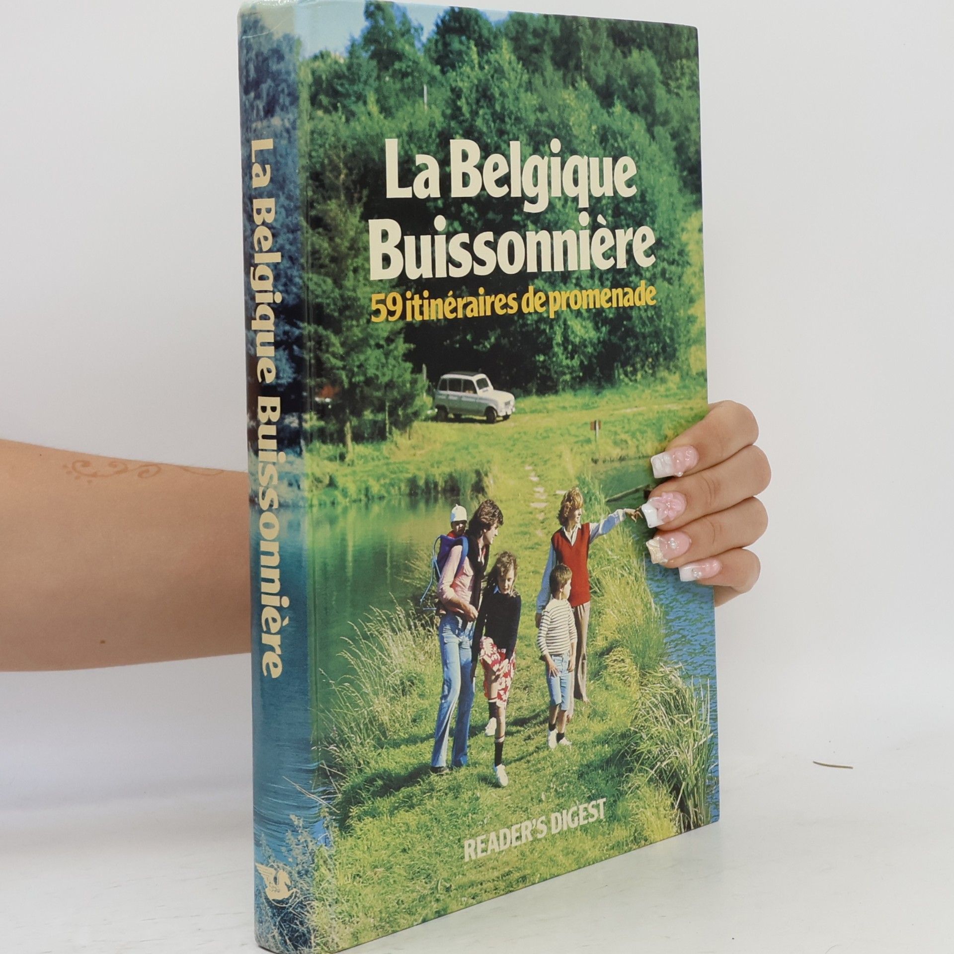 Jacques Ickx La Belgique buissonnière. 59 itinéraires de promenade