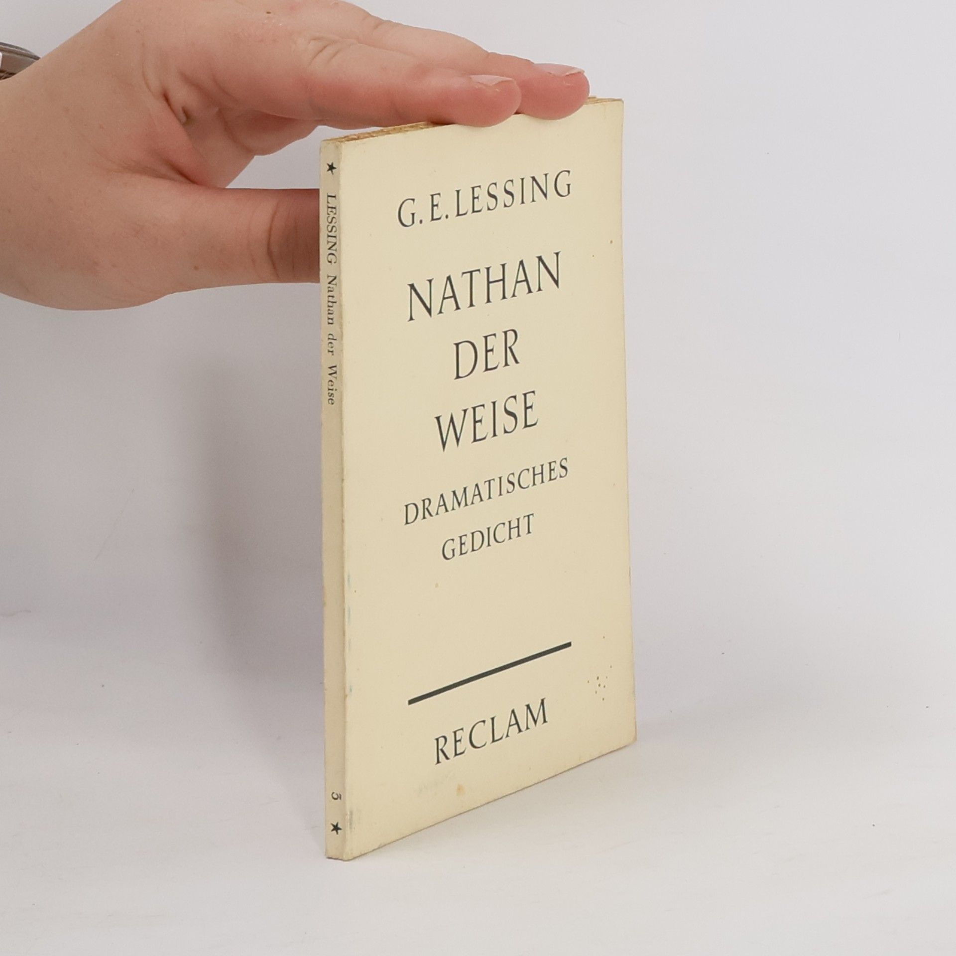 Gotthold Ephraim Lessing Nathan der Weise