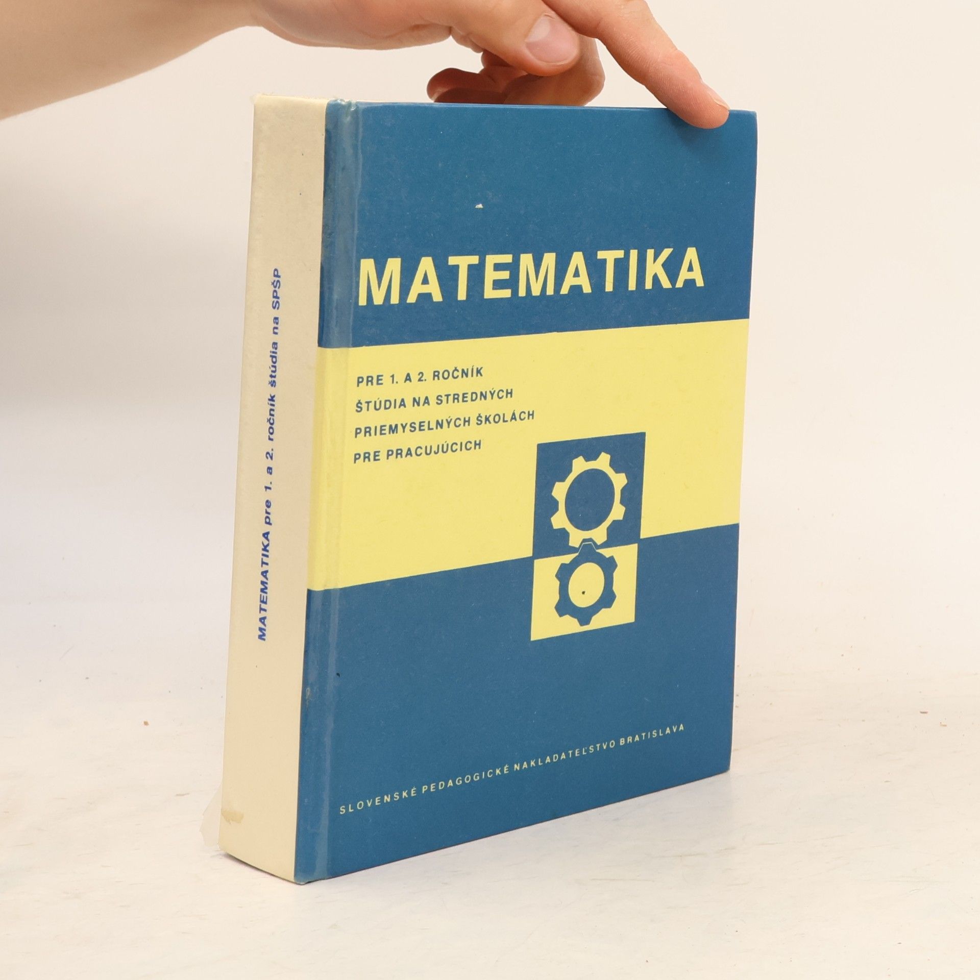 Lubomír Kudláček Matematika pre 1. a 2. ročník štúdia na stredných priemyselných školách pre pracujúcich