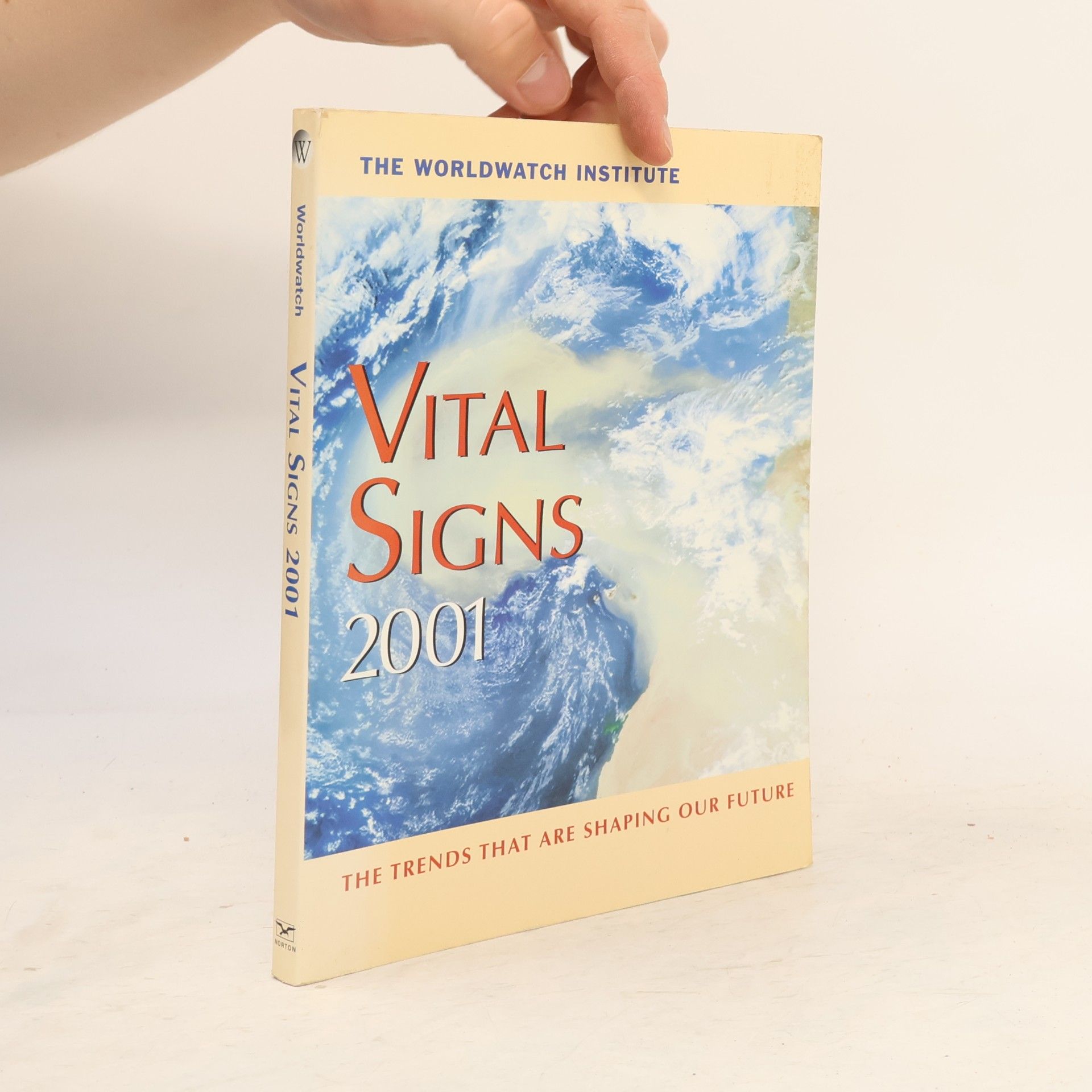 Janet N. Abramovitz Vital Signs 2001: The Environmental Trends That Are Shaping Our Future