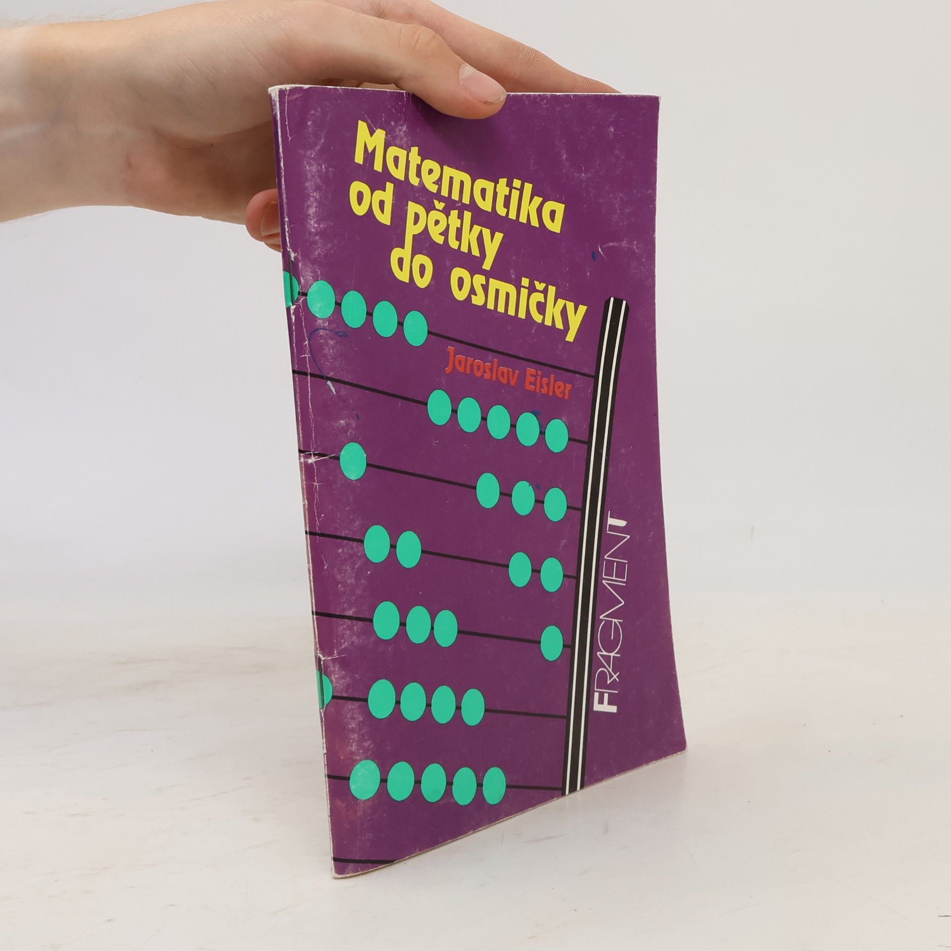 Jaroslav Eisler Matematika od pětky do osmičky