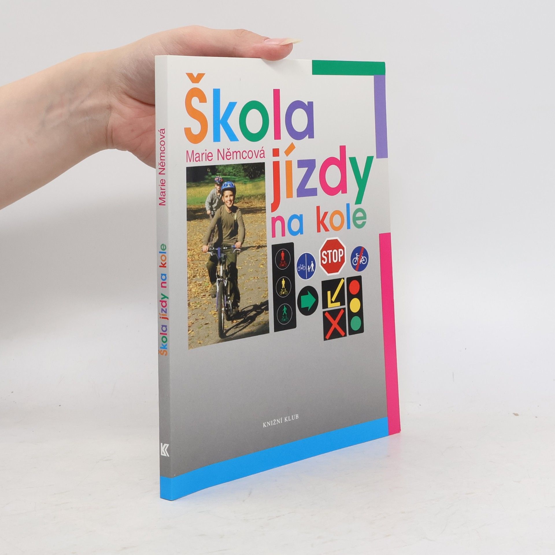 Marie Němcová Škola jízdy na kole