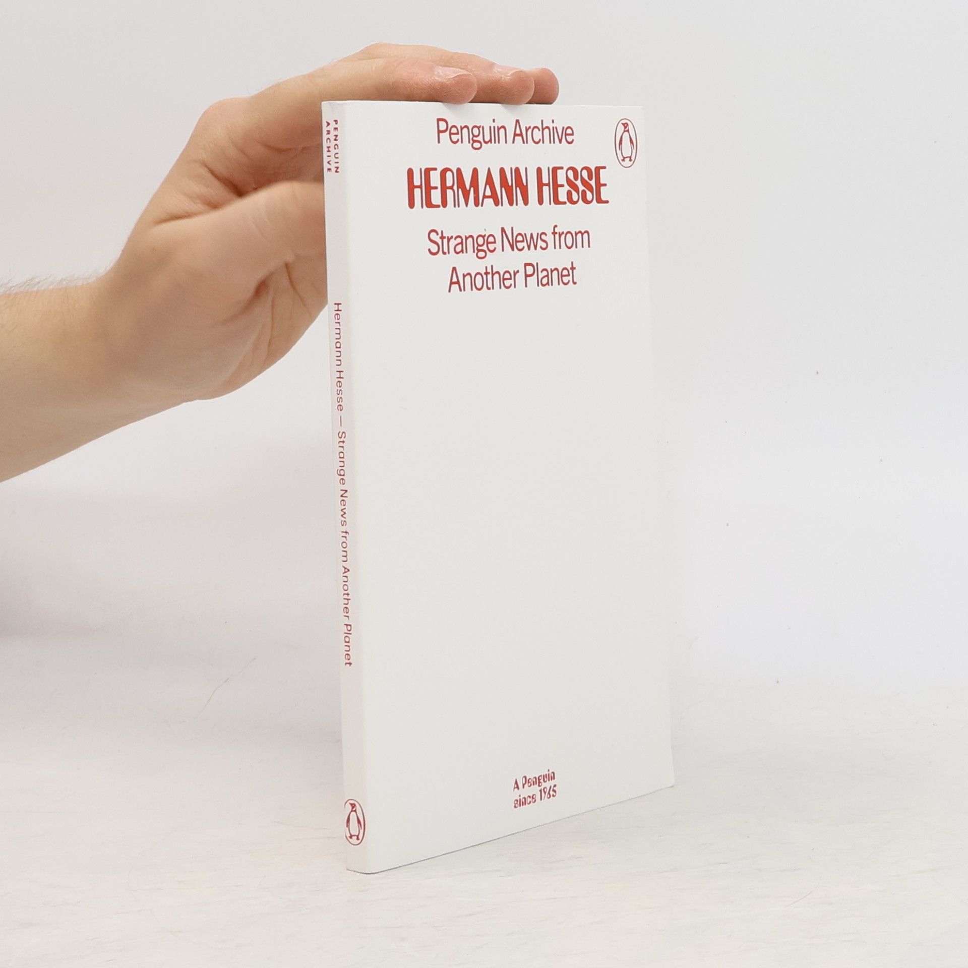 Hermann Hesse Penguin Archive: Strange News from Another Planet