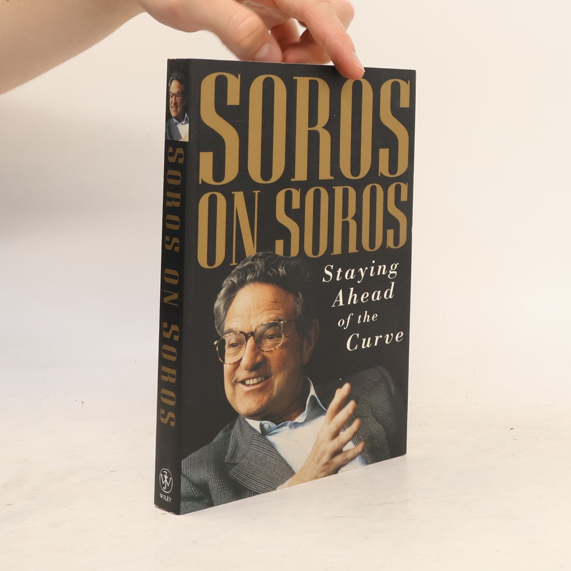 George Soros Soros on Soros : Staying Ahead of the Curve