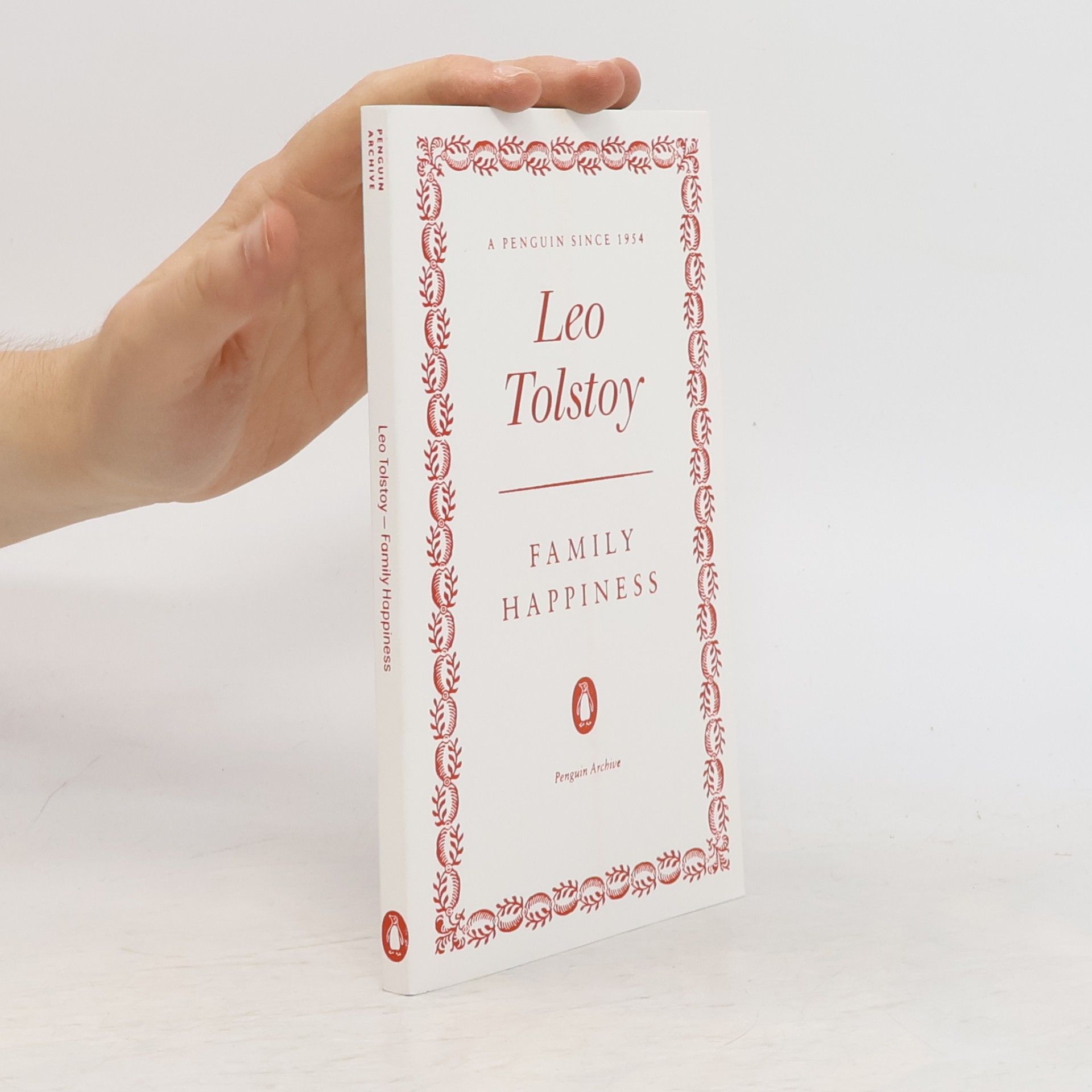 Lew Nikolajewitsch Tolstoi Penguin Archive: Family Happiness