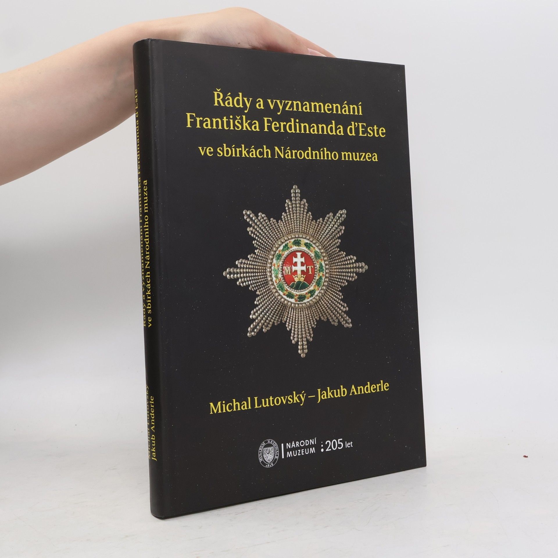 Řády a vyznamenání Františka Ferdinanda d'Este ve sbírkách Národního muzea