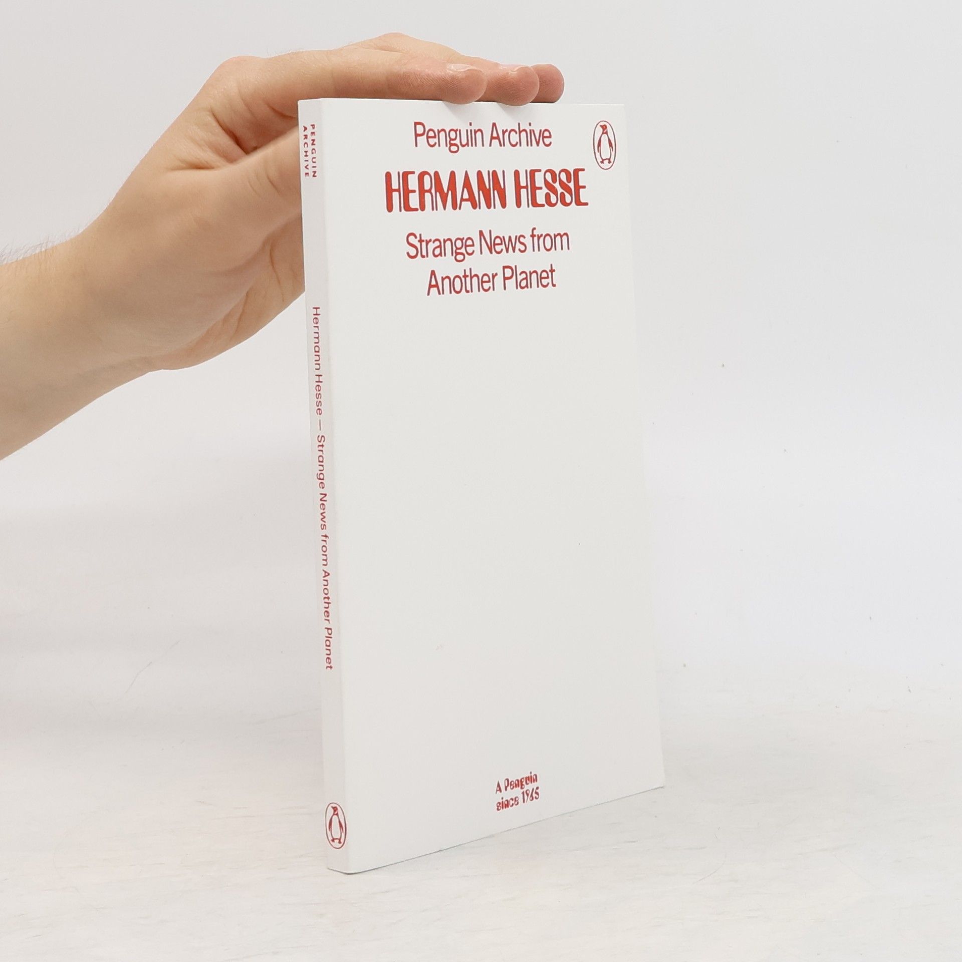 Hermann Hesse Penguin Archive: Strange News from Another Planet