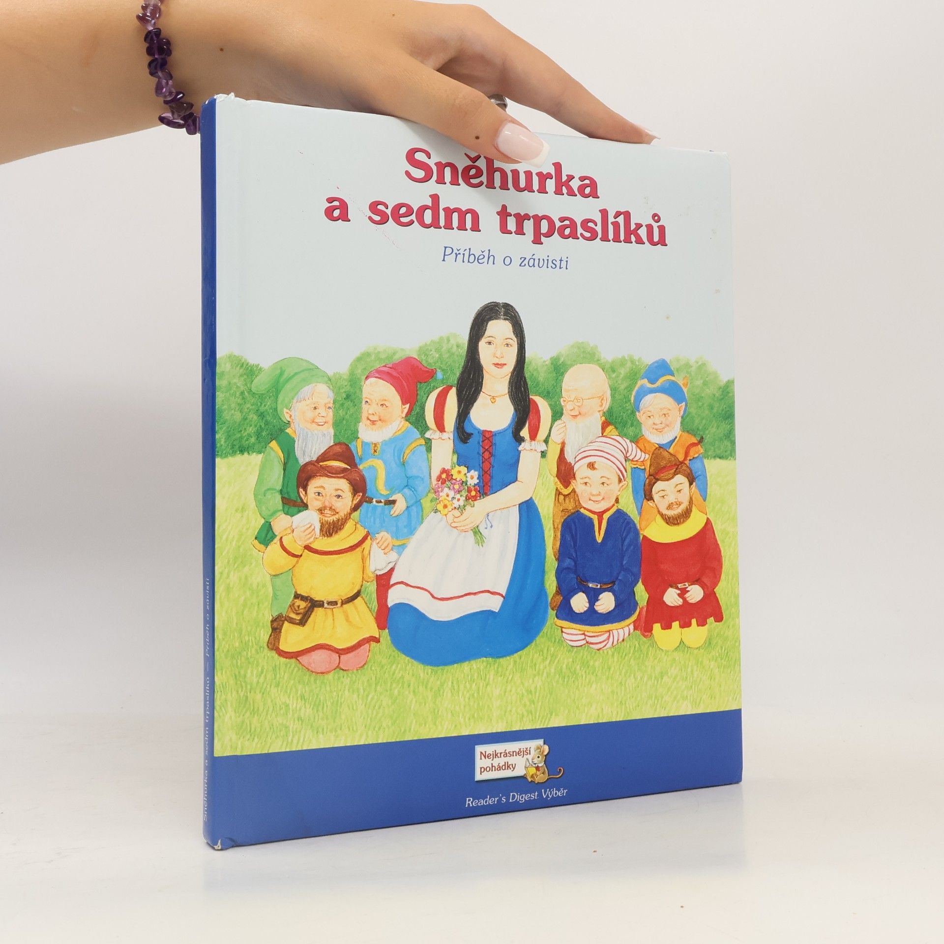 Linda Worrall Sněhurka a sedm trpaslíků. Příběh o závisti