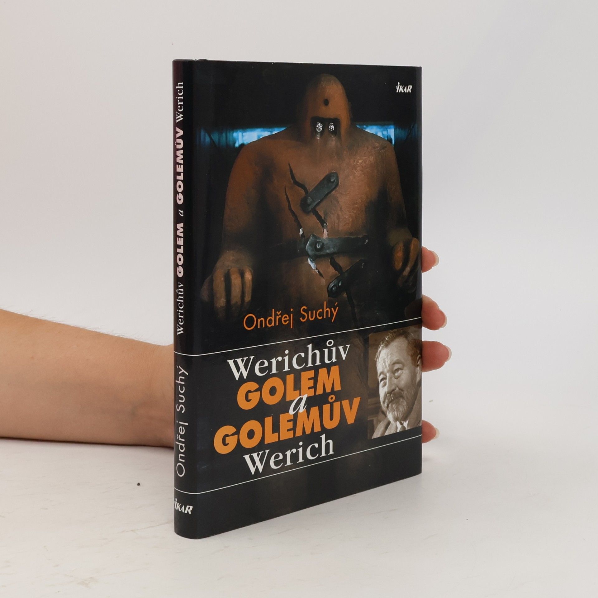 Ondřej Suchý Werichův Golem a Golemův Werich