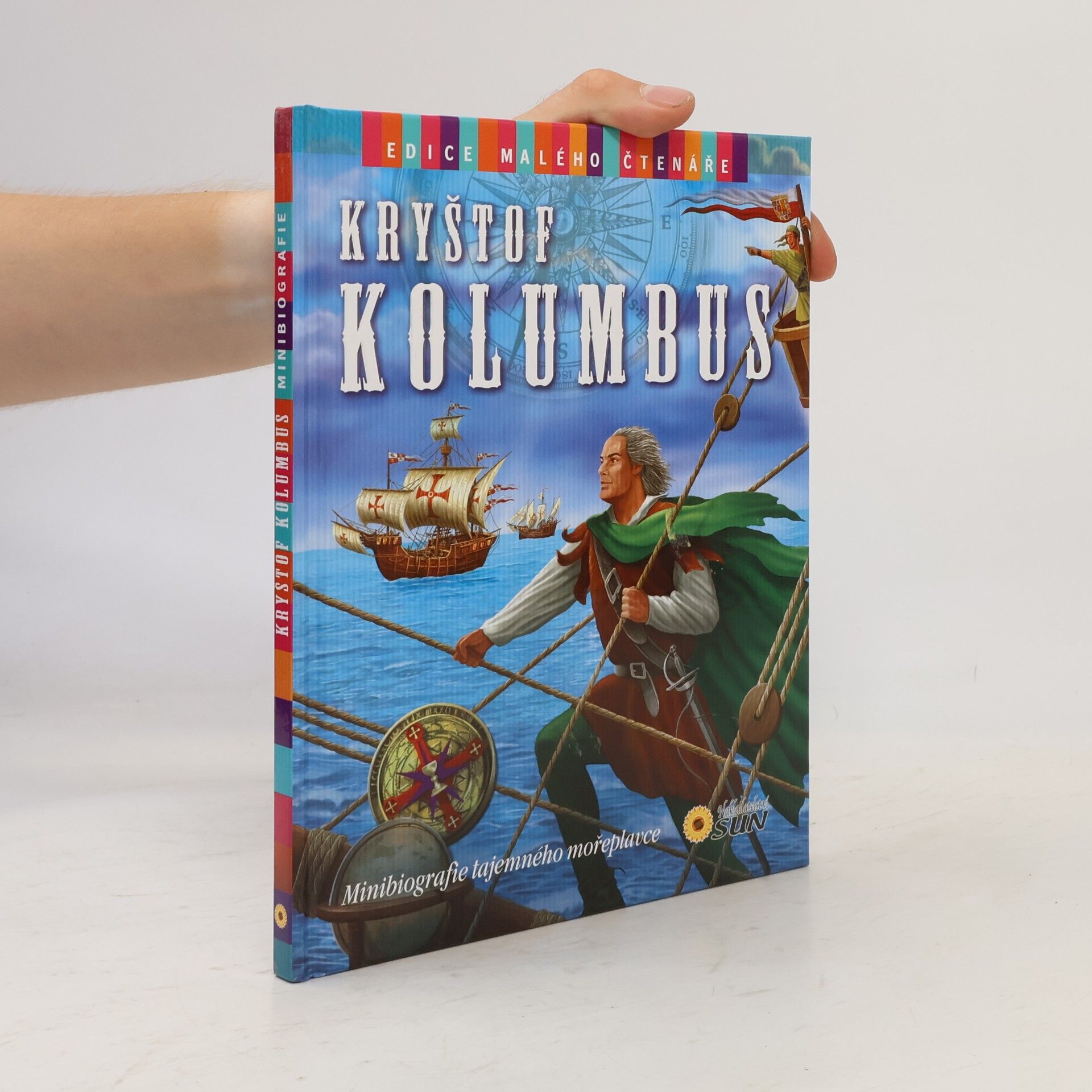 Kryštof Kolumbus : minibiografie tajemného mořeplavce