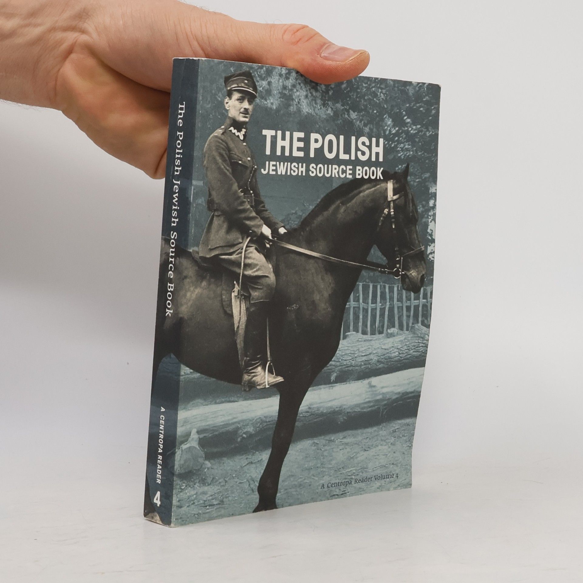 Lauren Granite A Centropa Reader - 4: The Polish Jewish Sourcebook