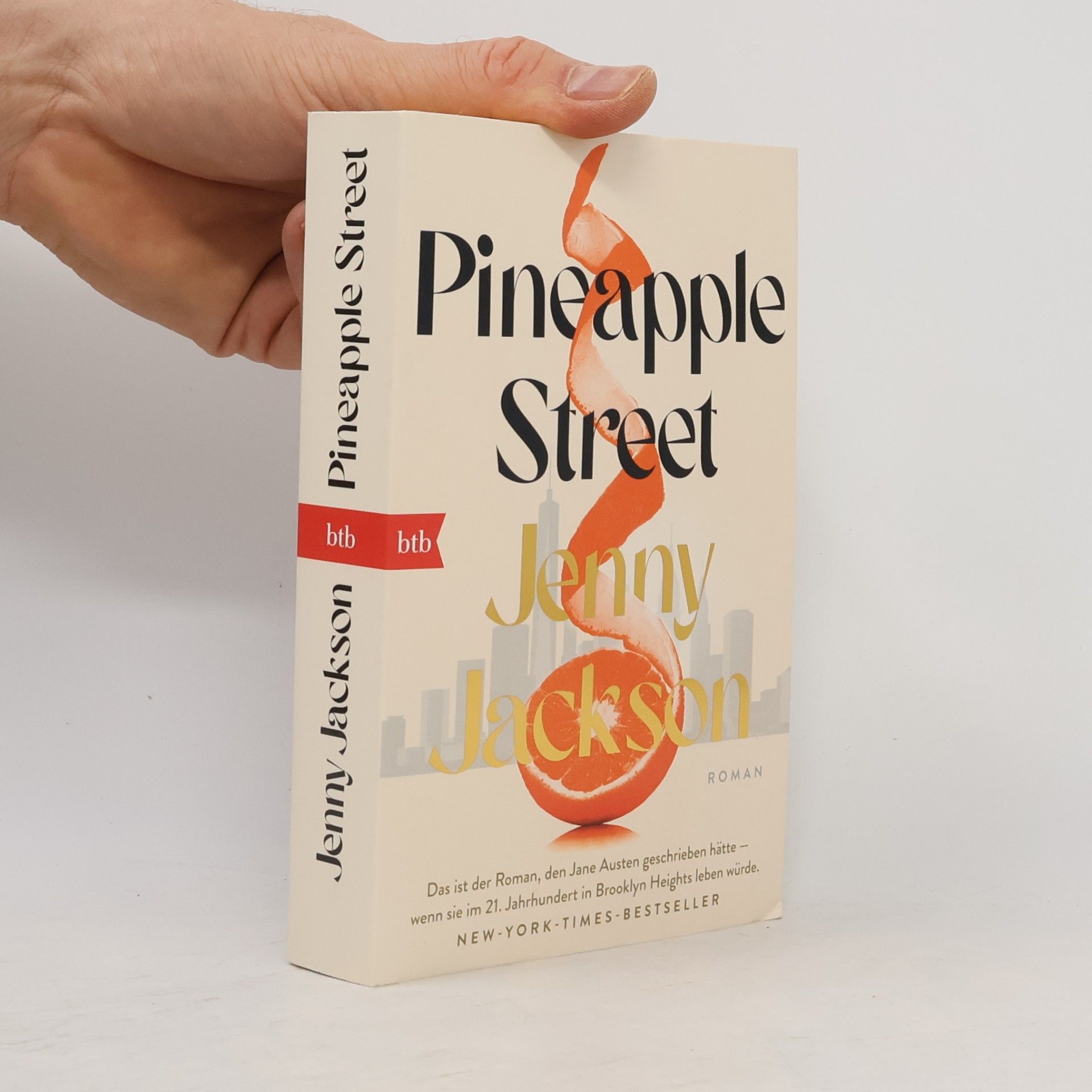 Jenny Jackson Pineapple Street. Roman - Deutschsprachige Ausgabe
