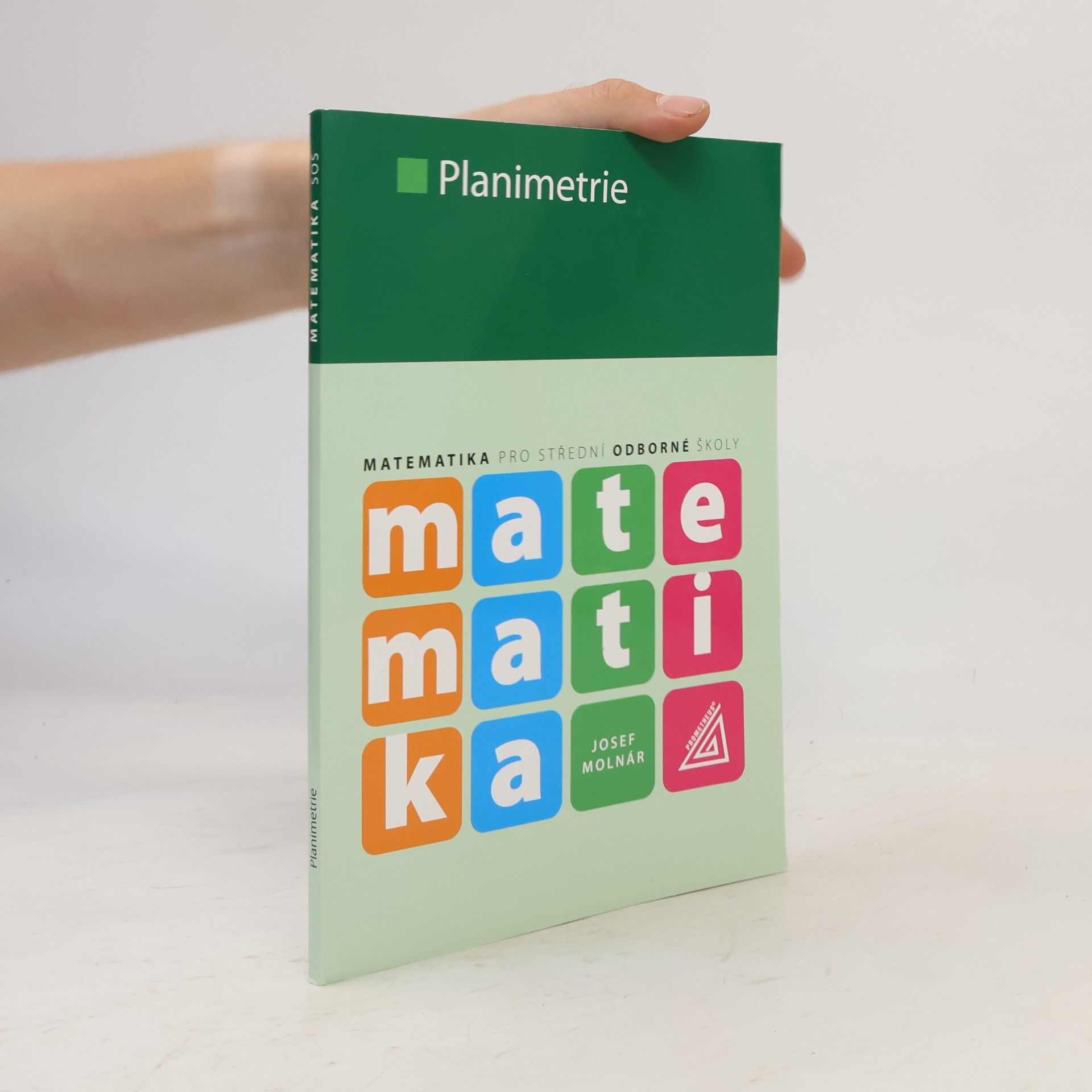 Josef Molnár Matematika pro SOŠ - Planimetrie
