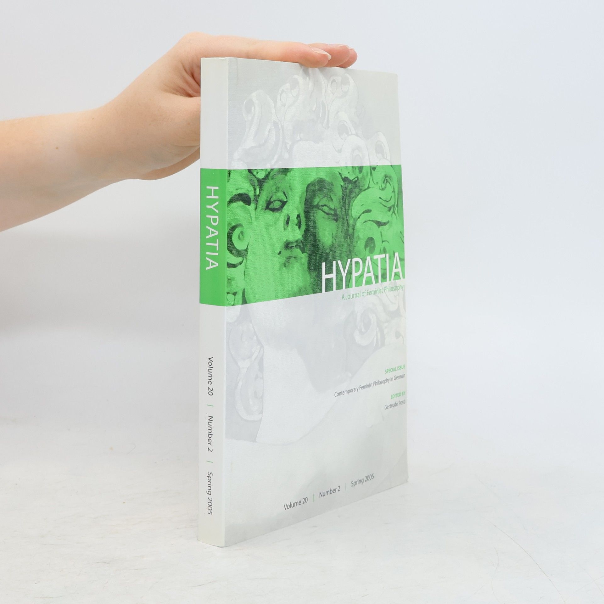 Various authors Hypatia: A Journal of Feminist Philosophy Vol. 20, Number 2