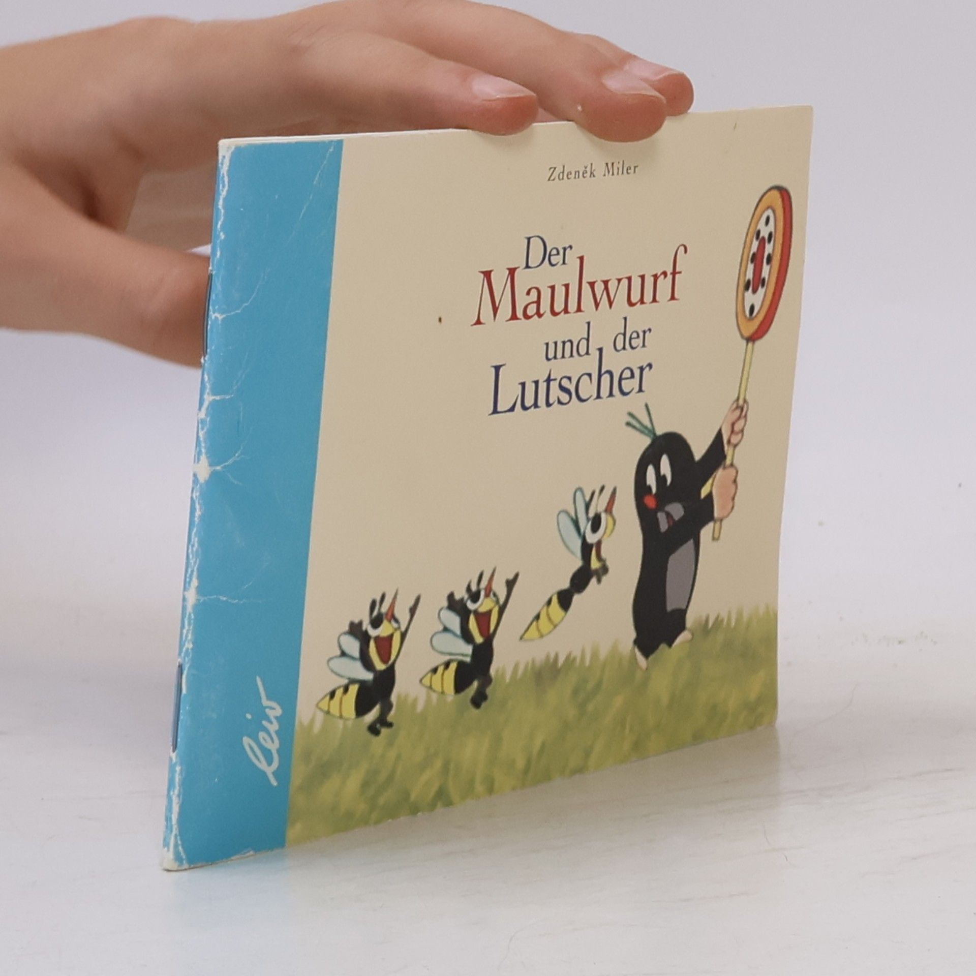 Zdeněk Miler Der Maulwurf und der Lutscher