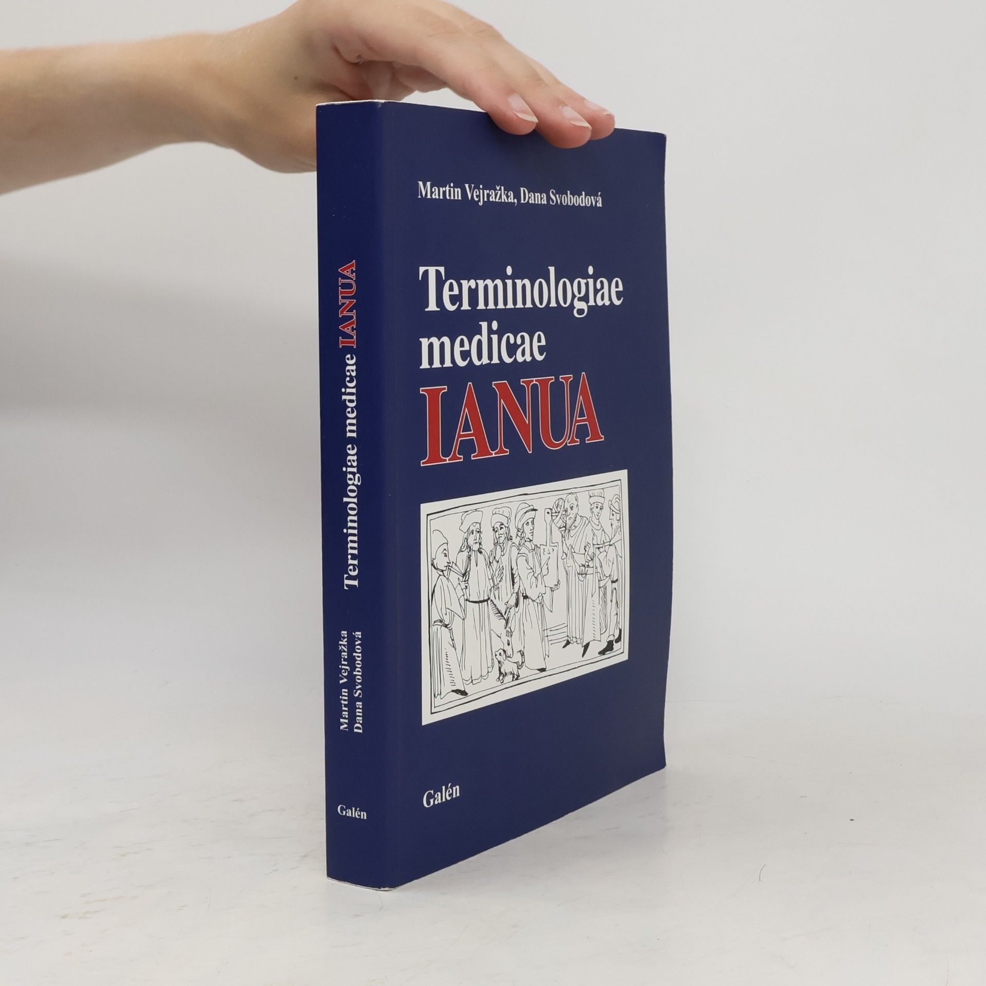 Martin Vejražka Terminologiae medicae IANUA. Úvod do problematiky řeckolatinské lékařské terminologie