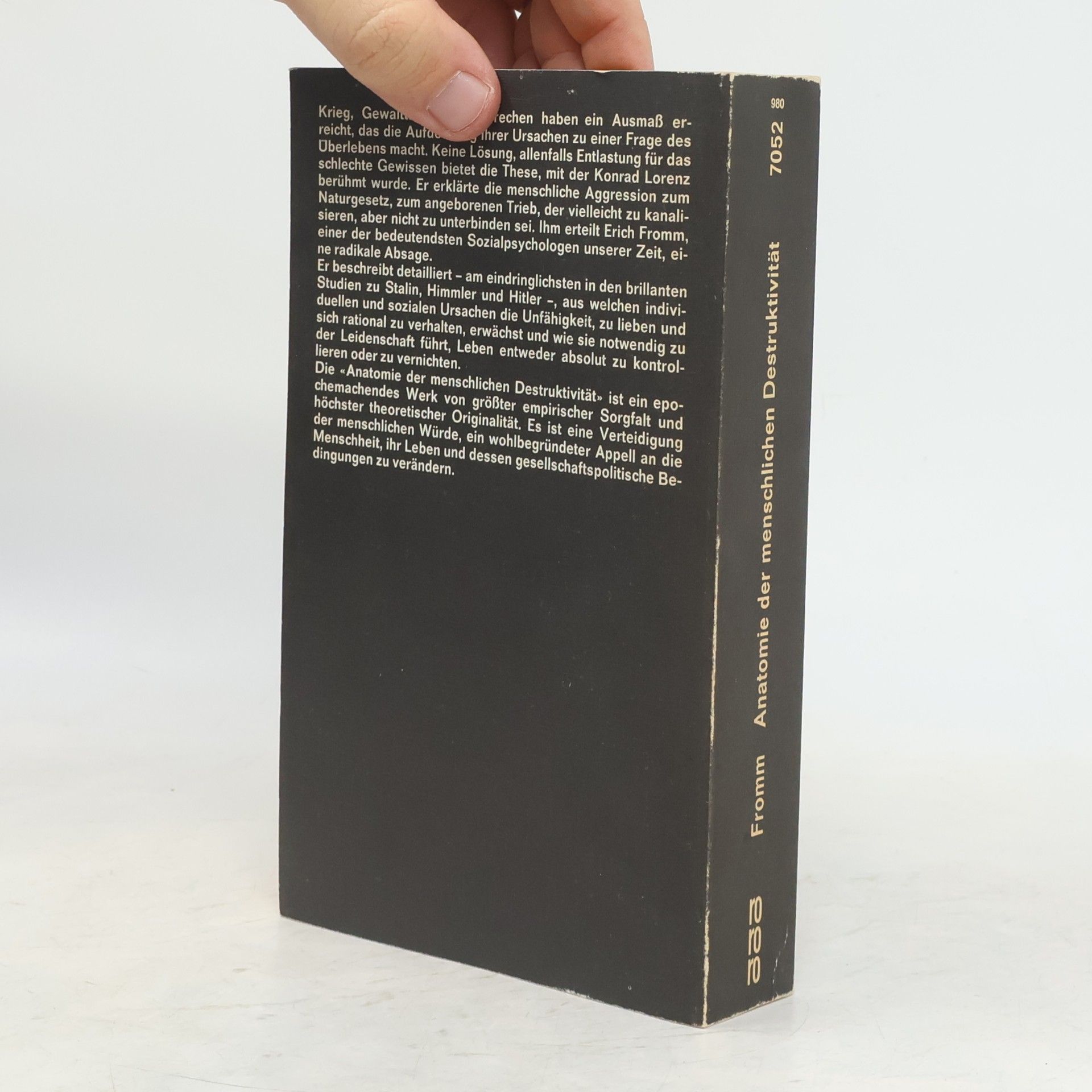 Erich Fromm Anatomie der menschlichen Destruktivität