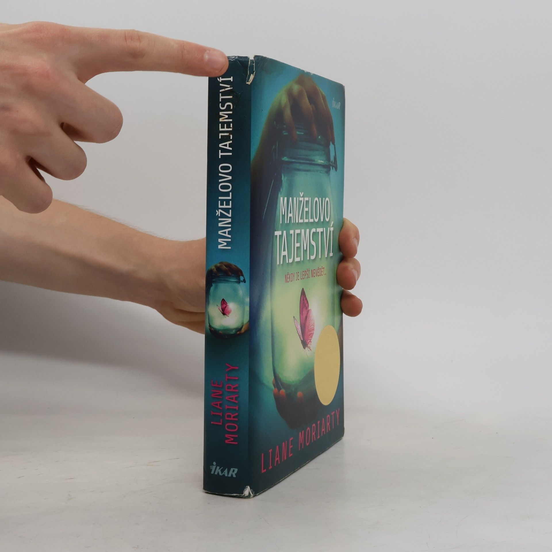 Liane Moriarty Manželovo tajemství