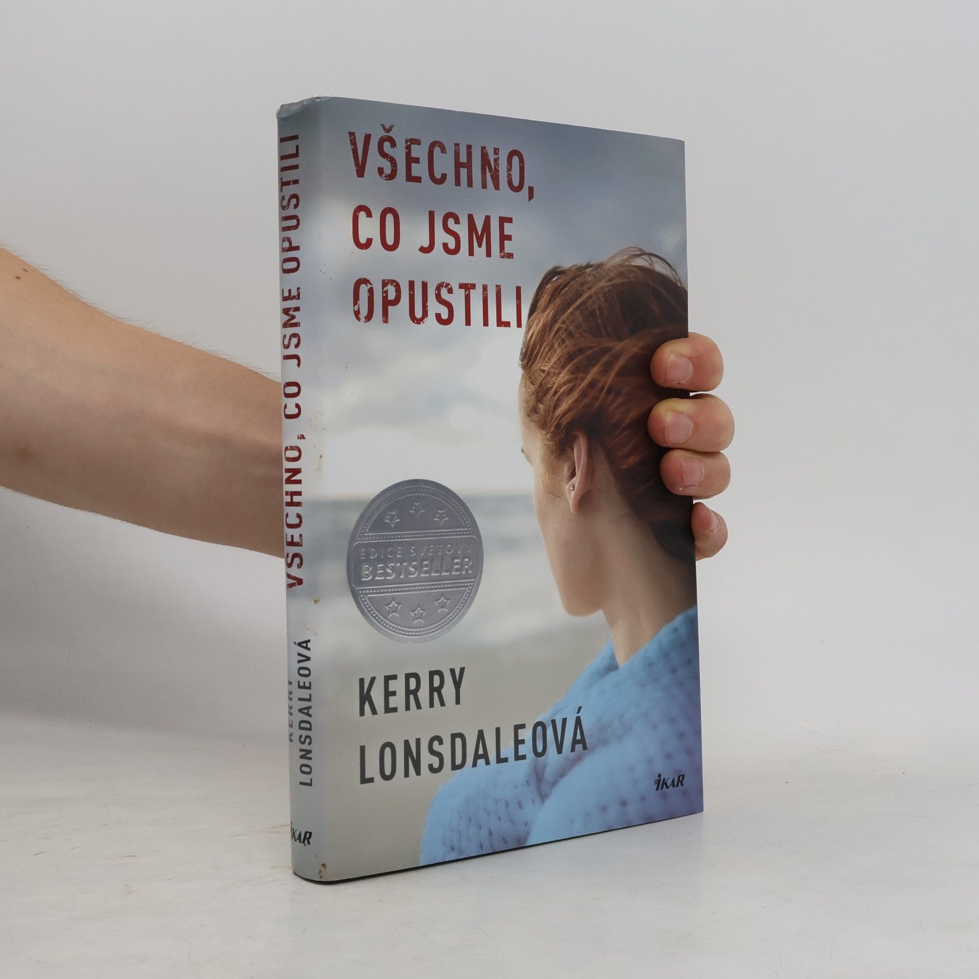 Kerry Lonsdale Všechno, co jsme opustili
