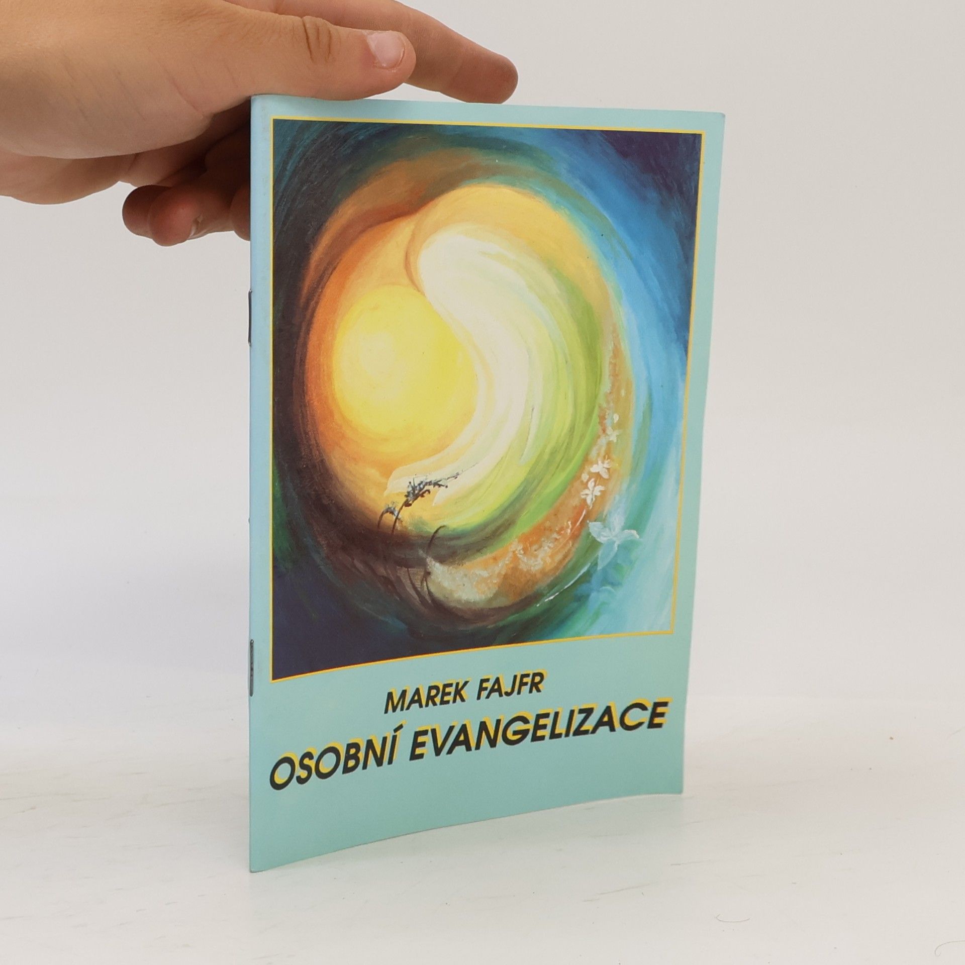 Marek Fajfr Osobní evangelizace