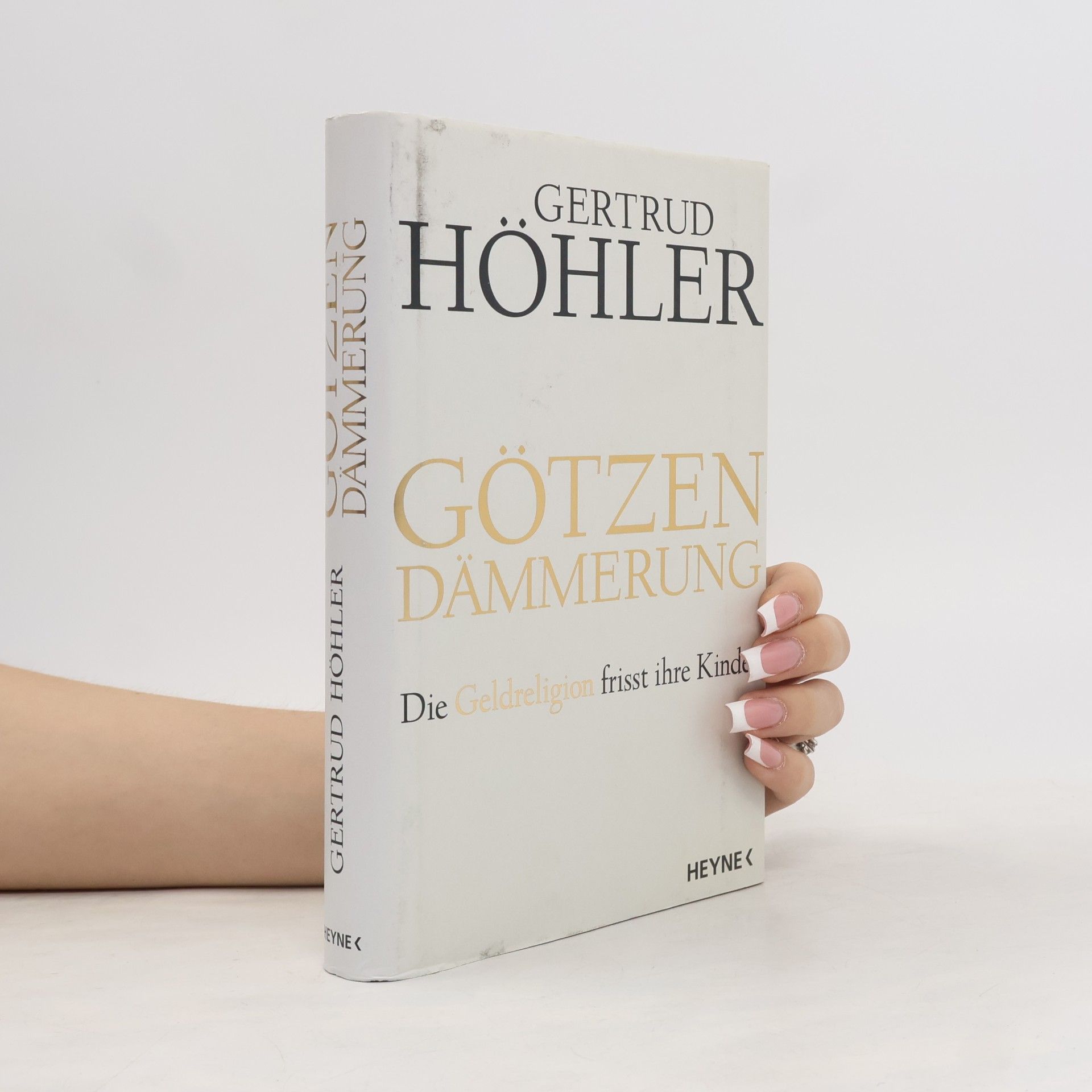 Gertrud Höhler Götzendämmerung