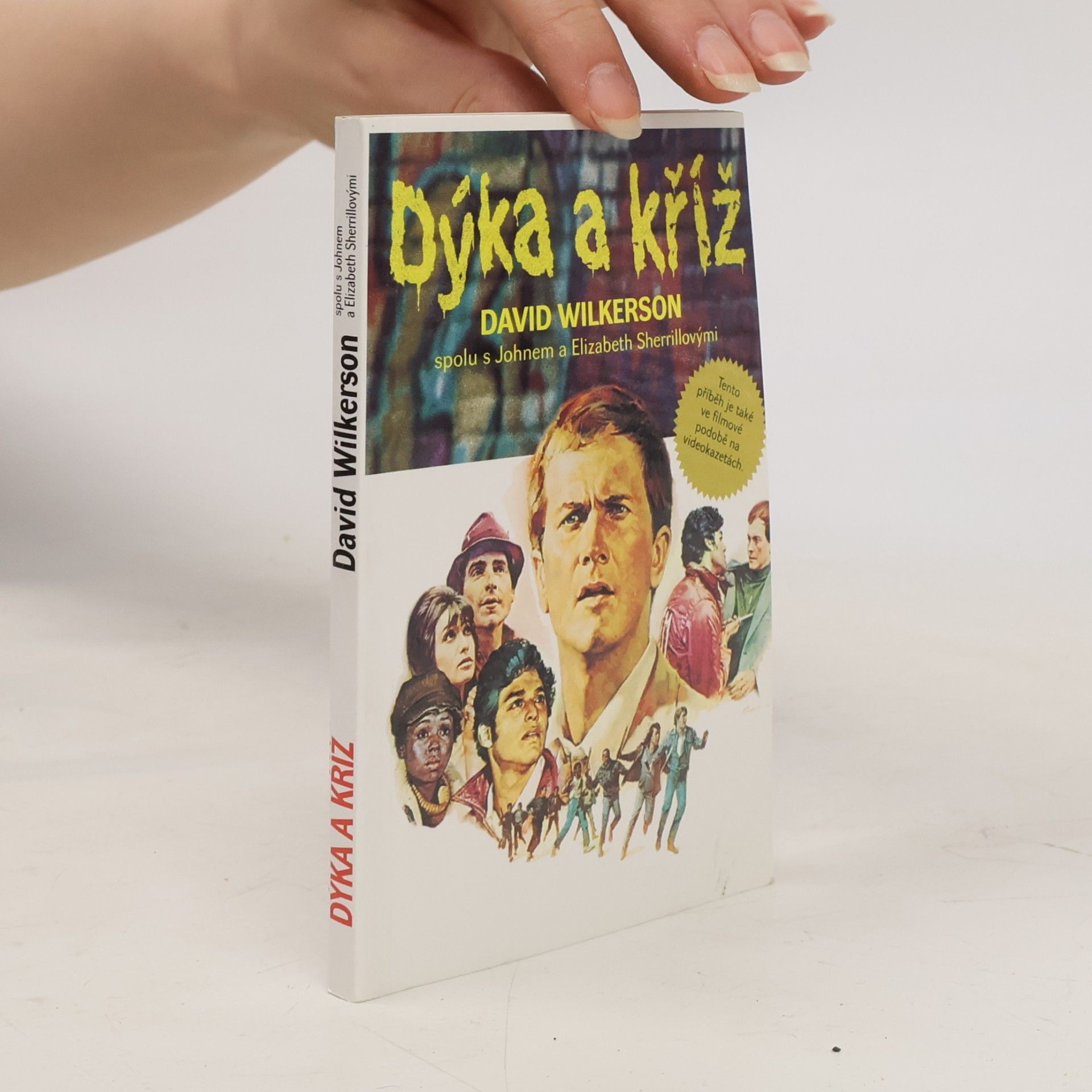David Wilkerson Dýka a kříž