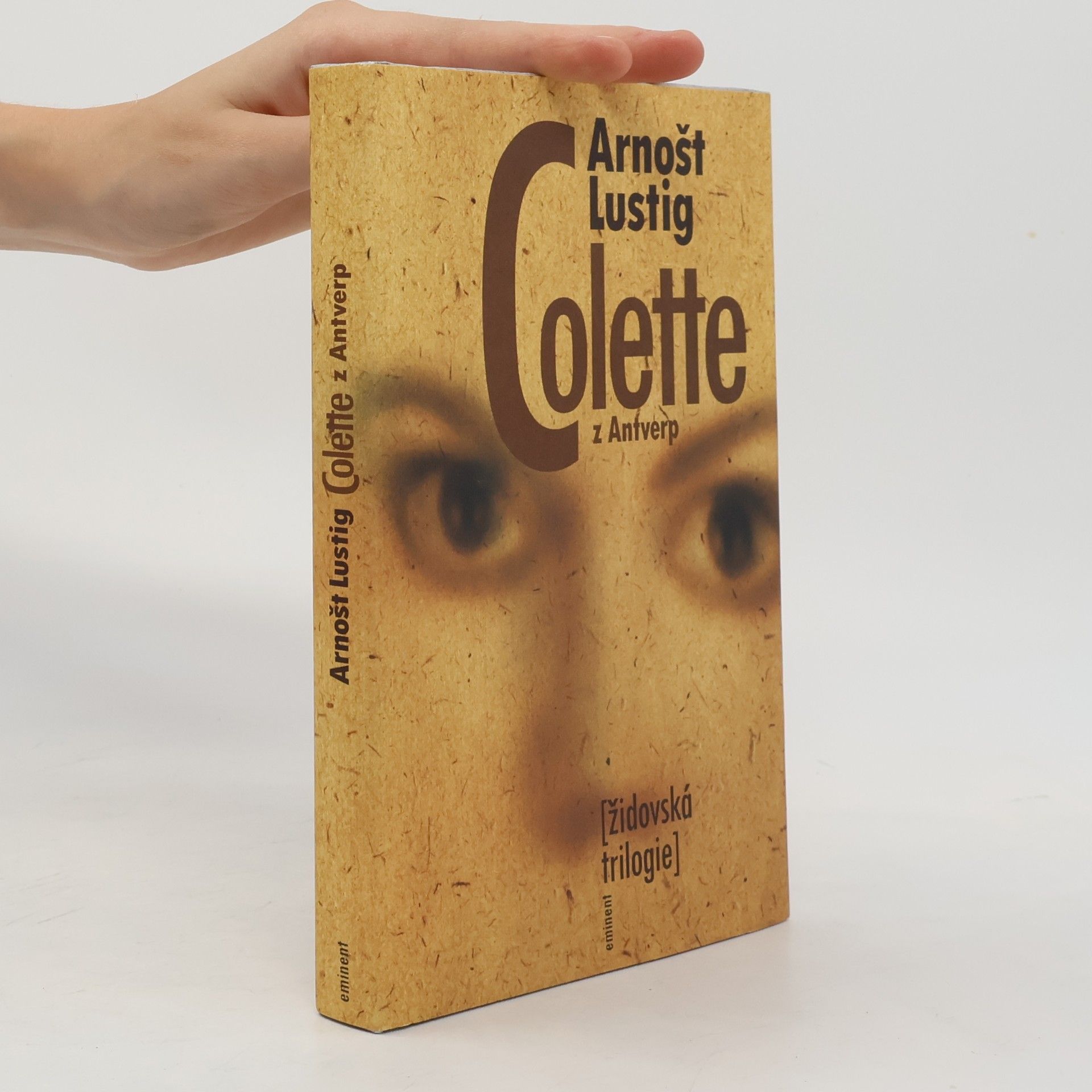 Colette z Antverp : židovská trilogie III.