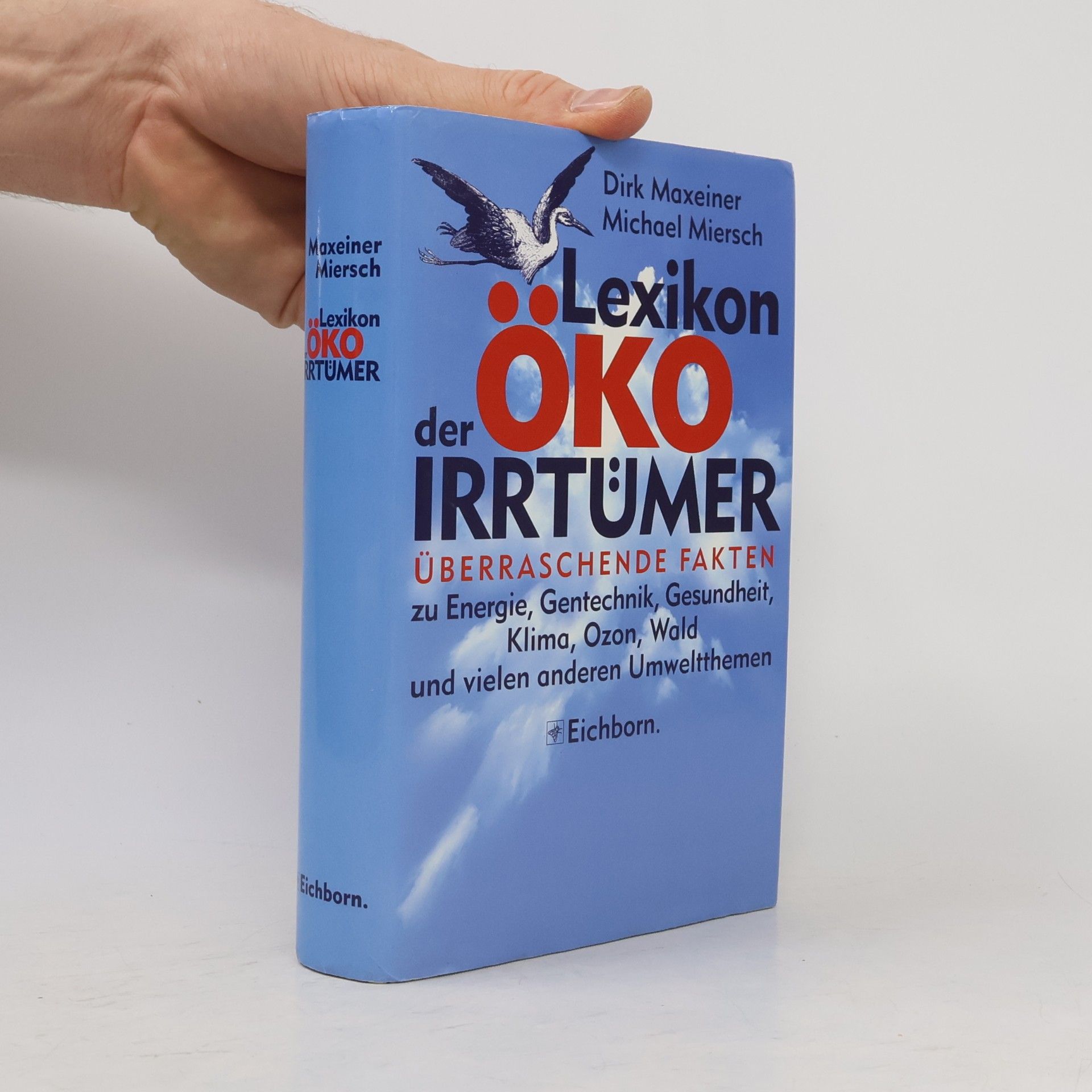 Dirk Maxeiner Lexikon der Öko-Irrtümer