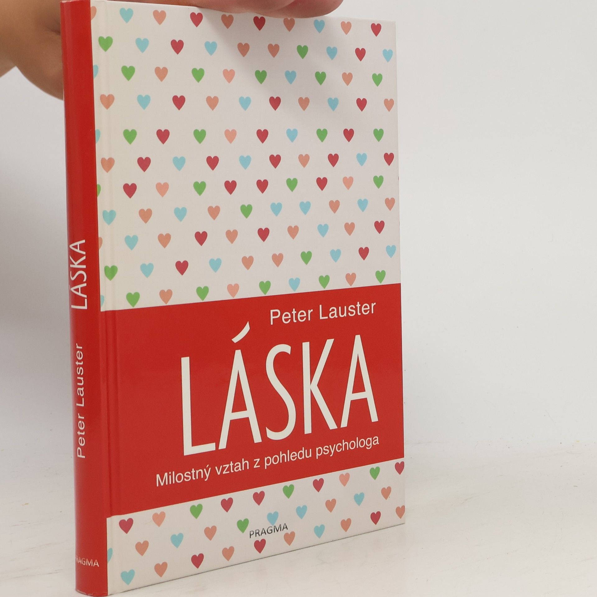 Láska : milostný vztah z pohledu psychologa