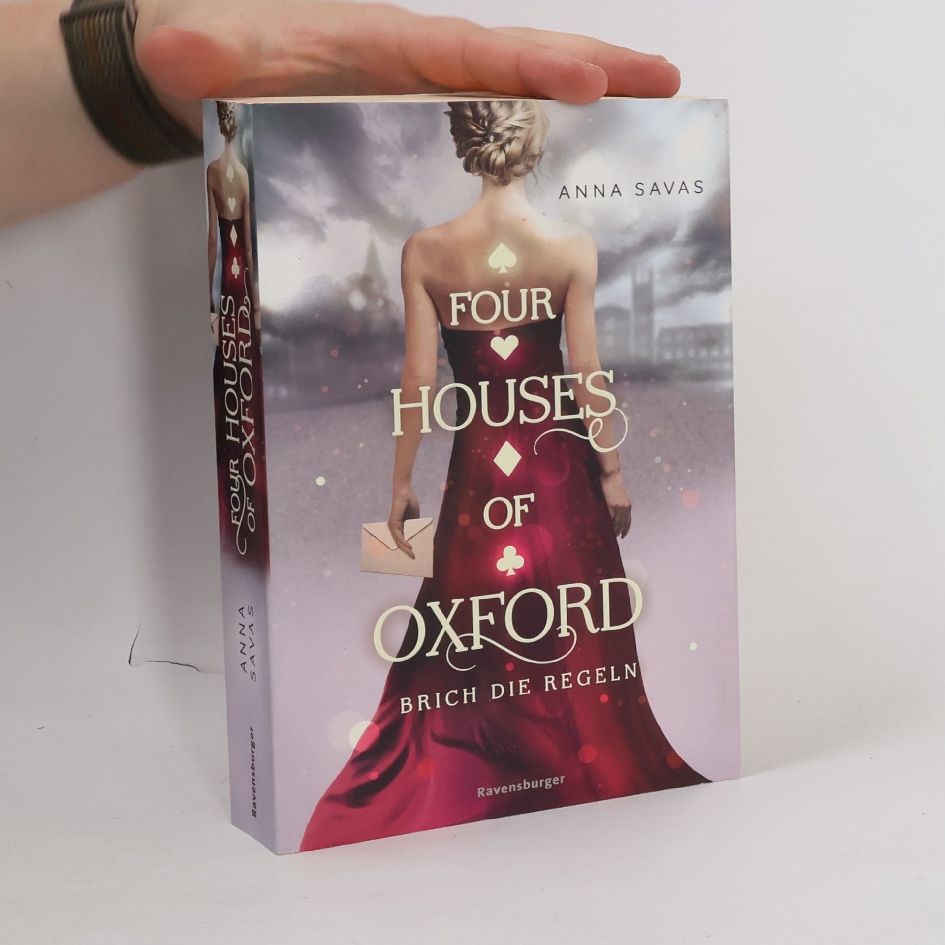 Anna Savas Four houses of Oxford 1. Brich die regeln