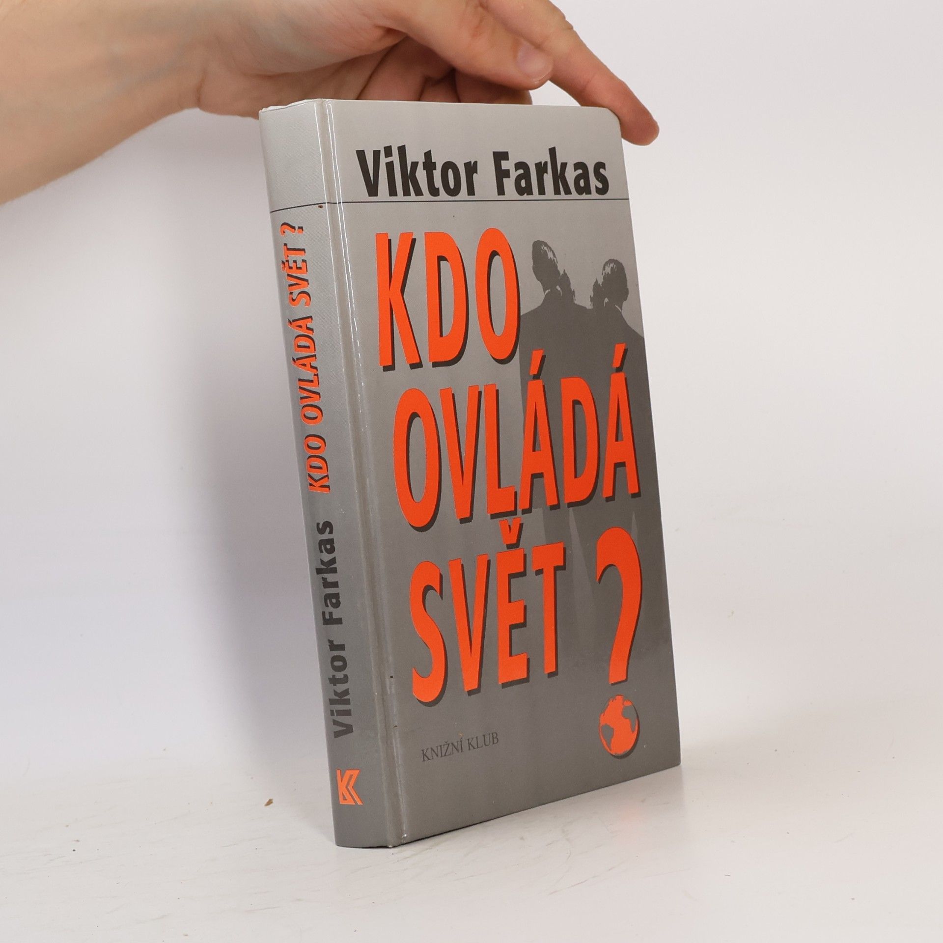 Viktor Farkas Kdo ovládá svět?