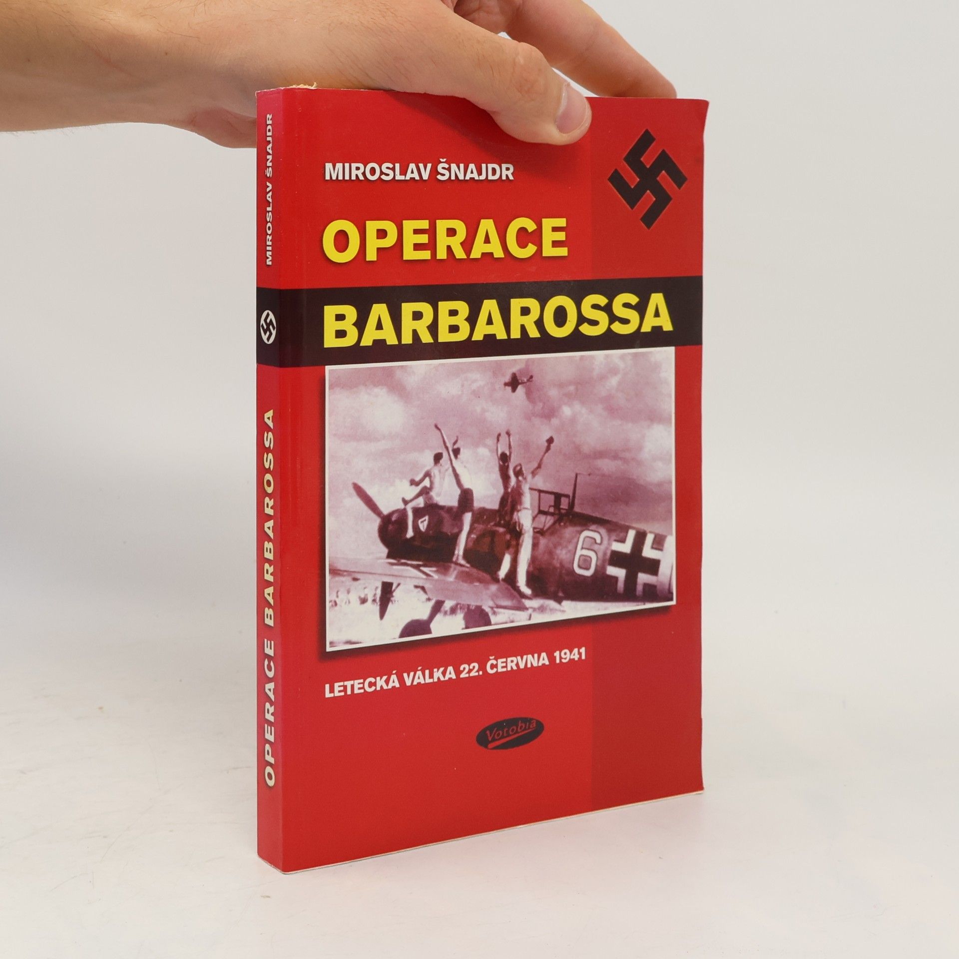 Miroslav Šnajdr Operace "Barbarossa". Letecká válka 22. června 1941