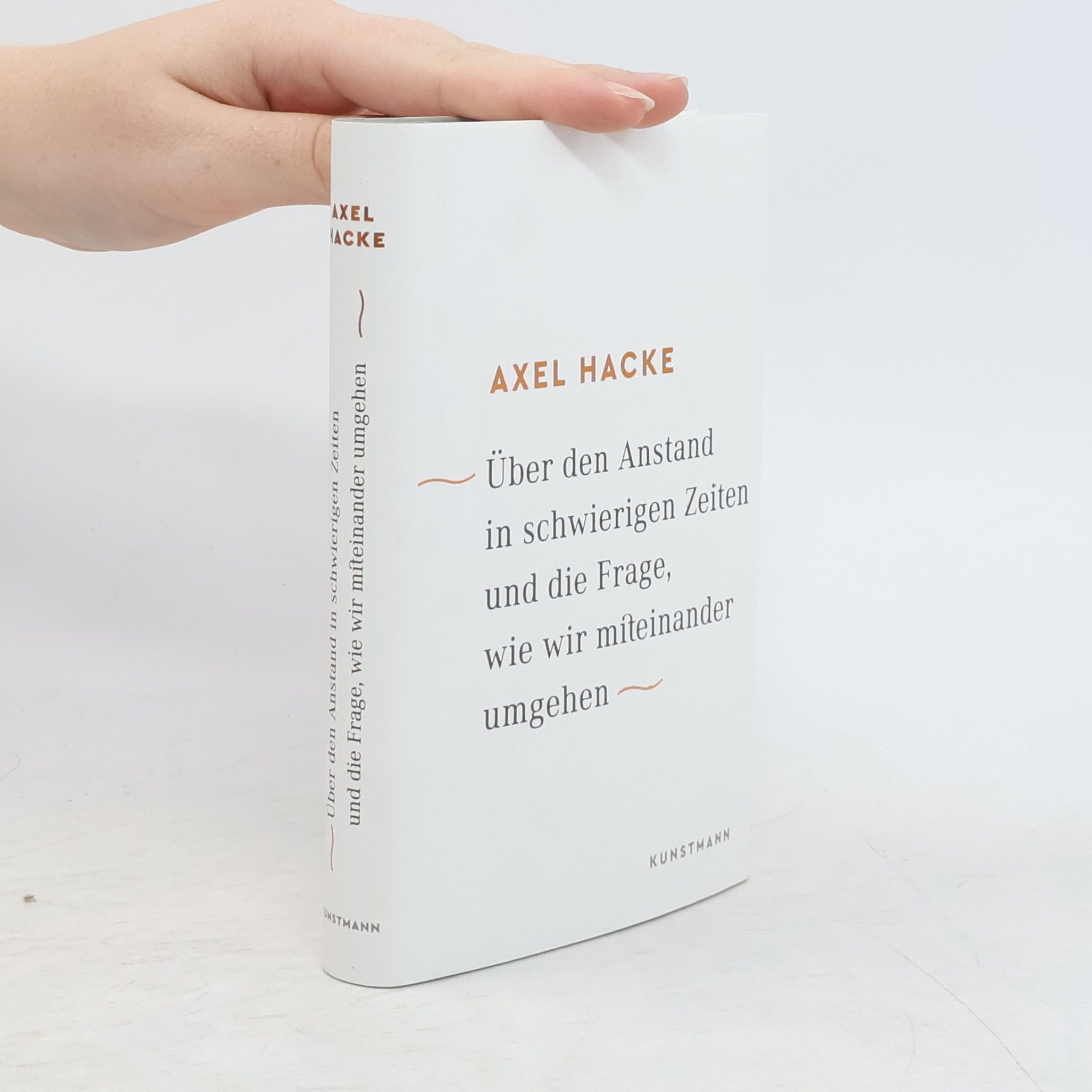 Axel Hacke Über den Anstand in schwierigen Zeiten und die Frage, wie wir mifeinander umgehen